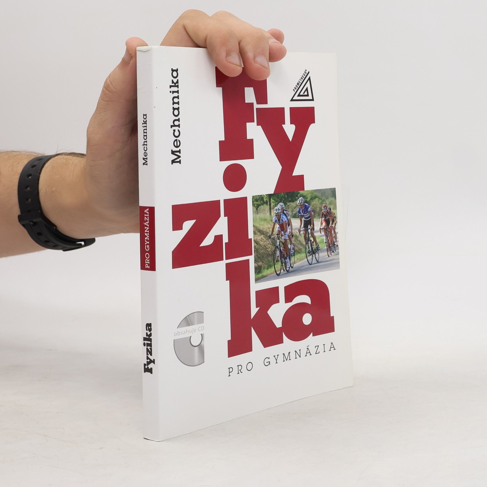 Autorenkollektiv Fyzika pro gymnázia. Mechanika