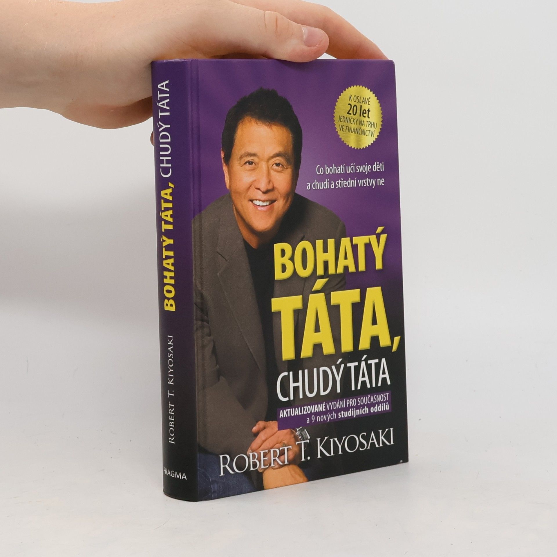 Robert Kiyosaki Bohatý táta, chudý táta