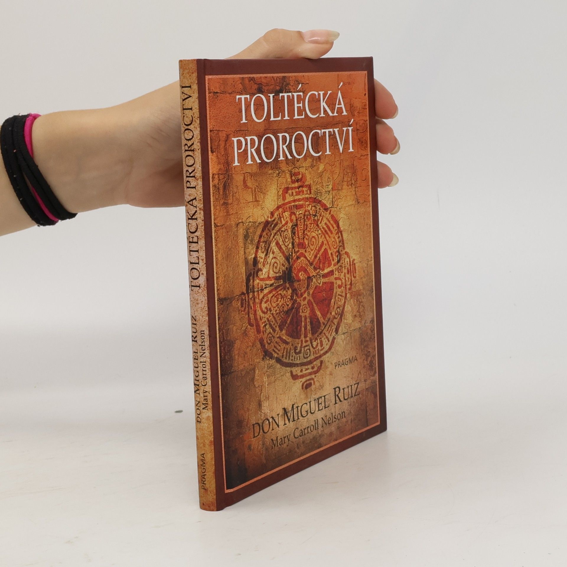 Mary Carroll Nelson Toltécká proroctví