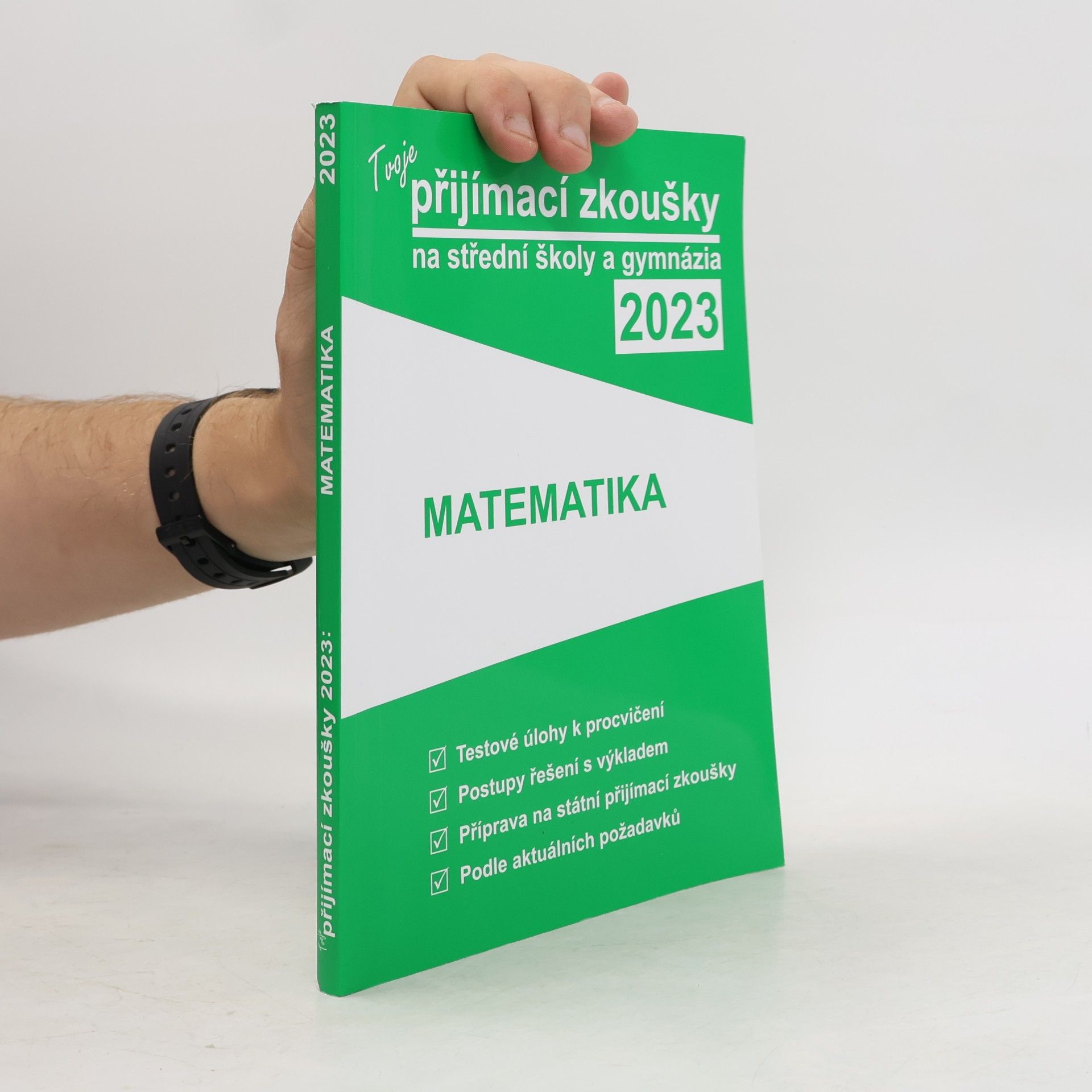 Kolektiv autorů Tvoje přijímací zkoušky 2023 na střední školy a gymnázia: Matematika