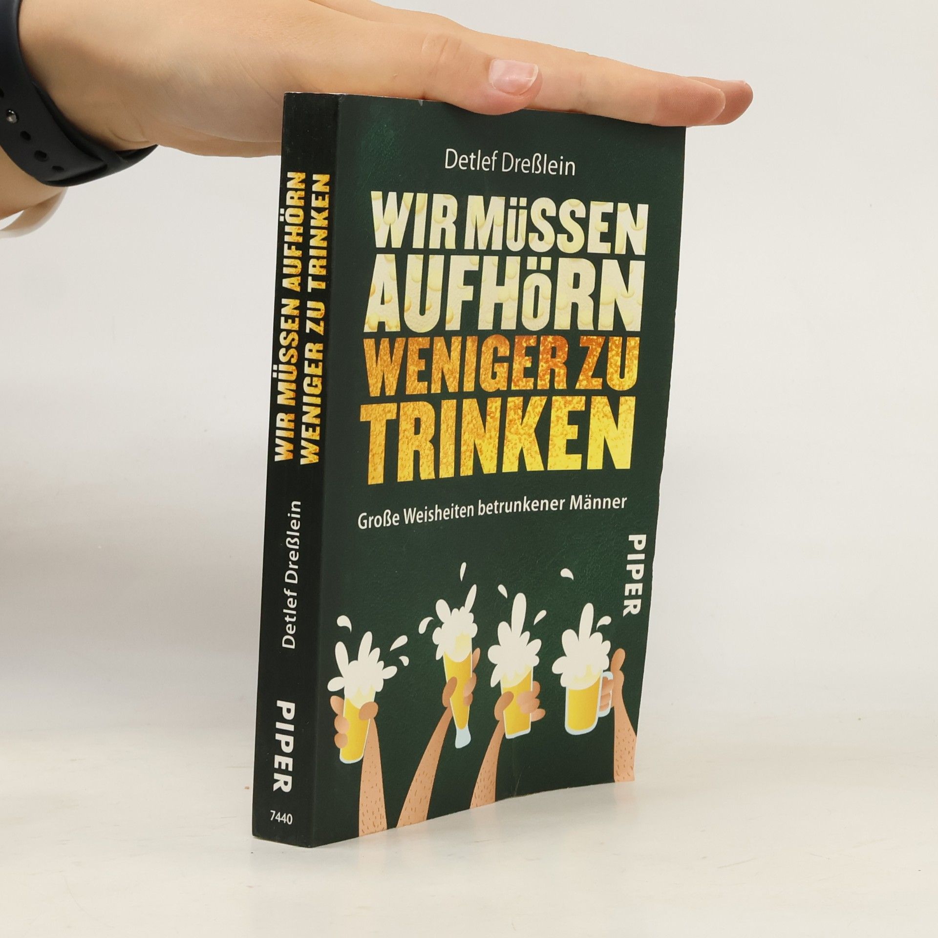 Wir müssen aufhörn weniger zu trinken. Große Weisheiten betrunkener Männer