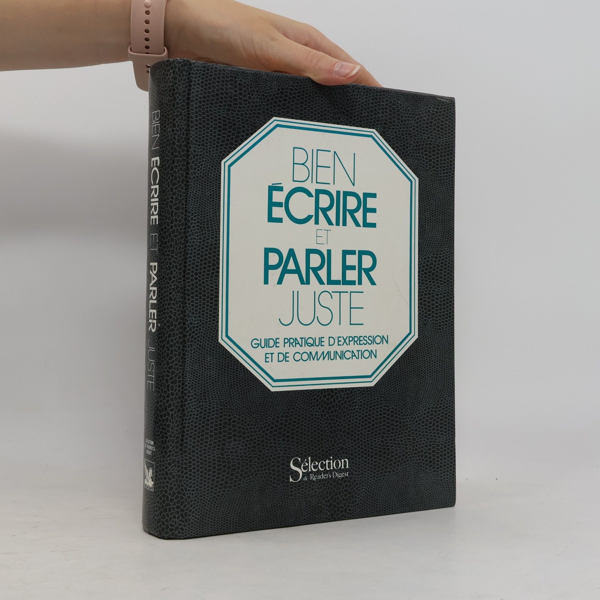 Autorenkollektiv Bien écrire et parler juste