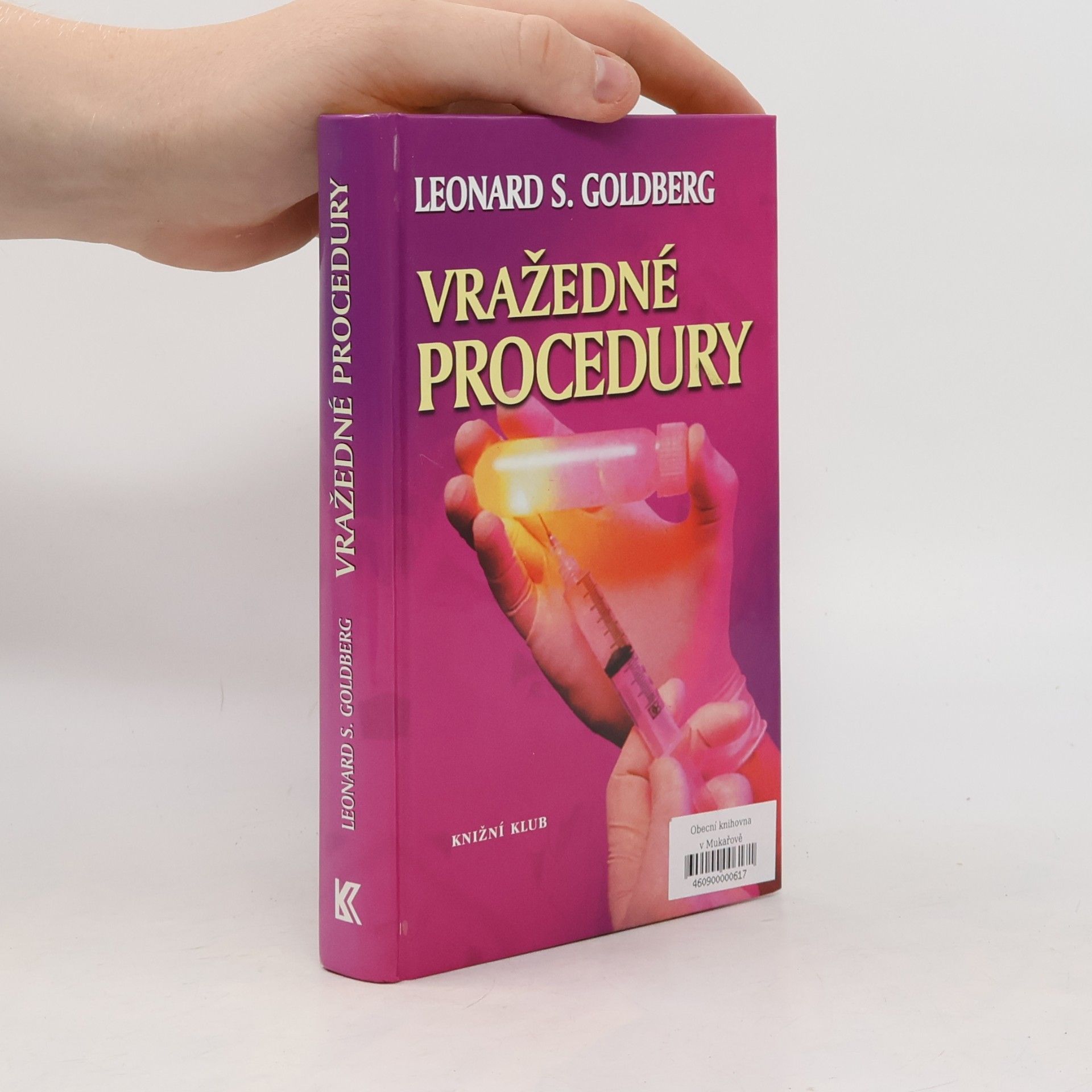 Leonard Stephen Goldberg Vražedné procedury