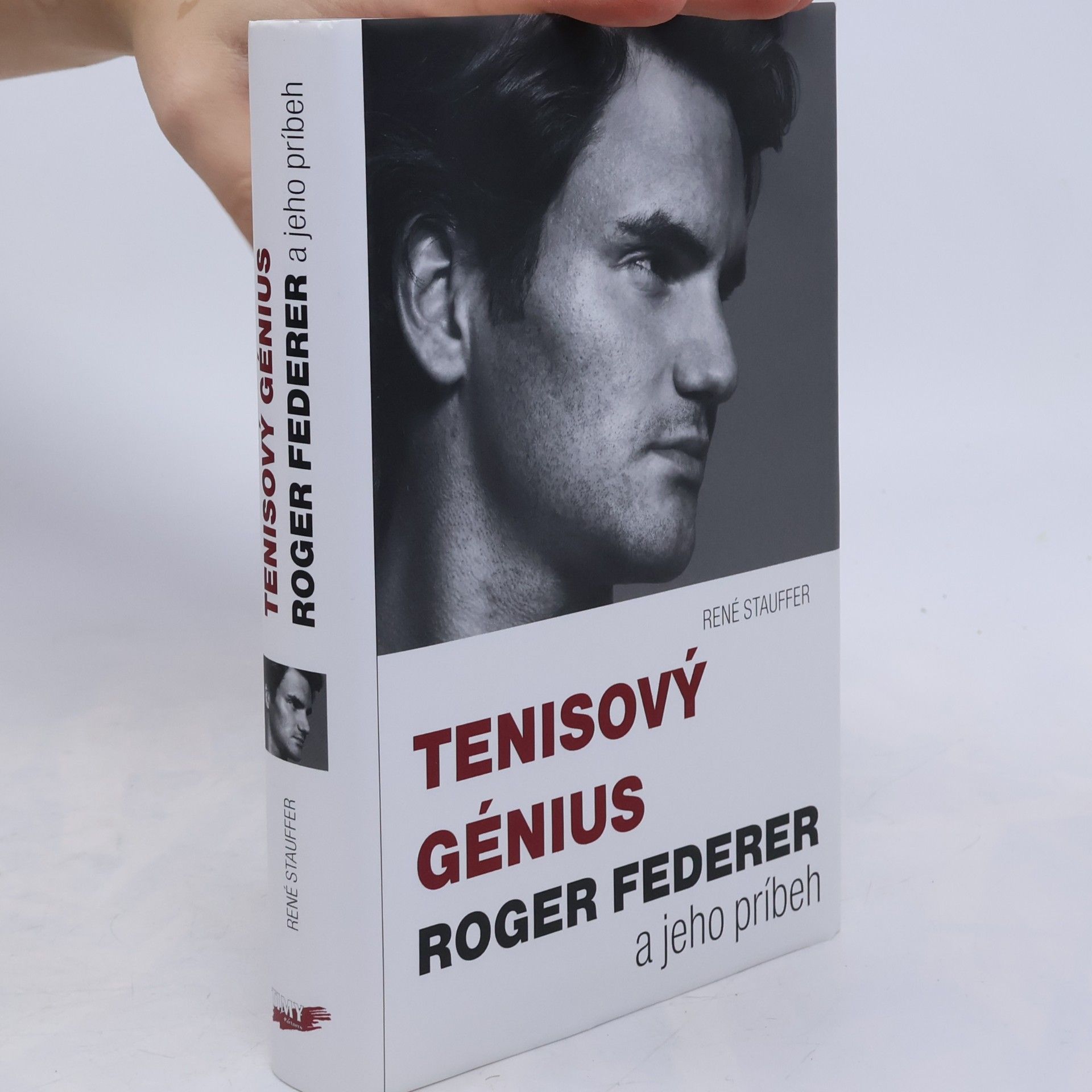 René Stauffer Tenisový génius Roger Federer a jeho príbeh