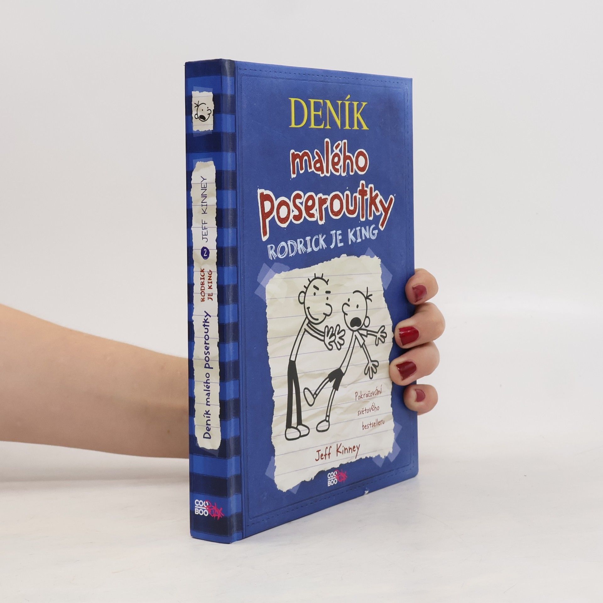Jeff Kinney Deník malého poseroutky 2. Rodrick je king