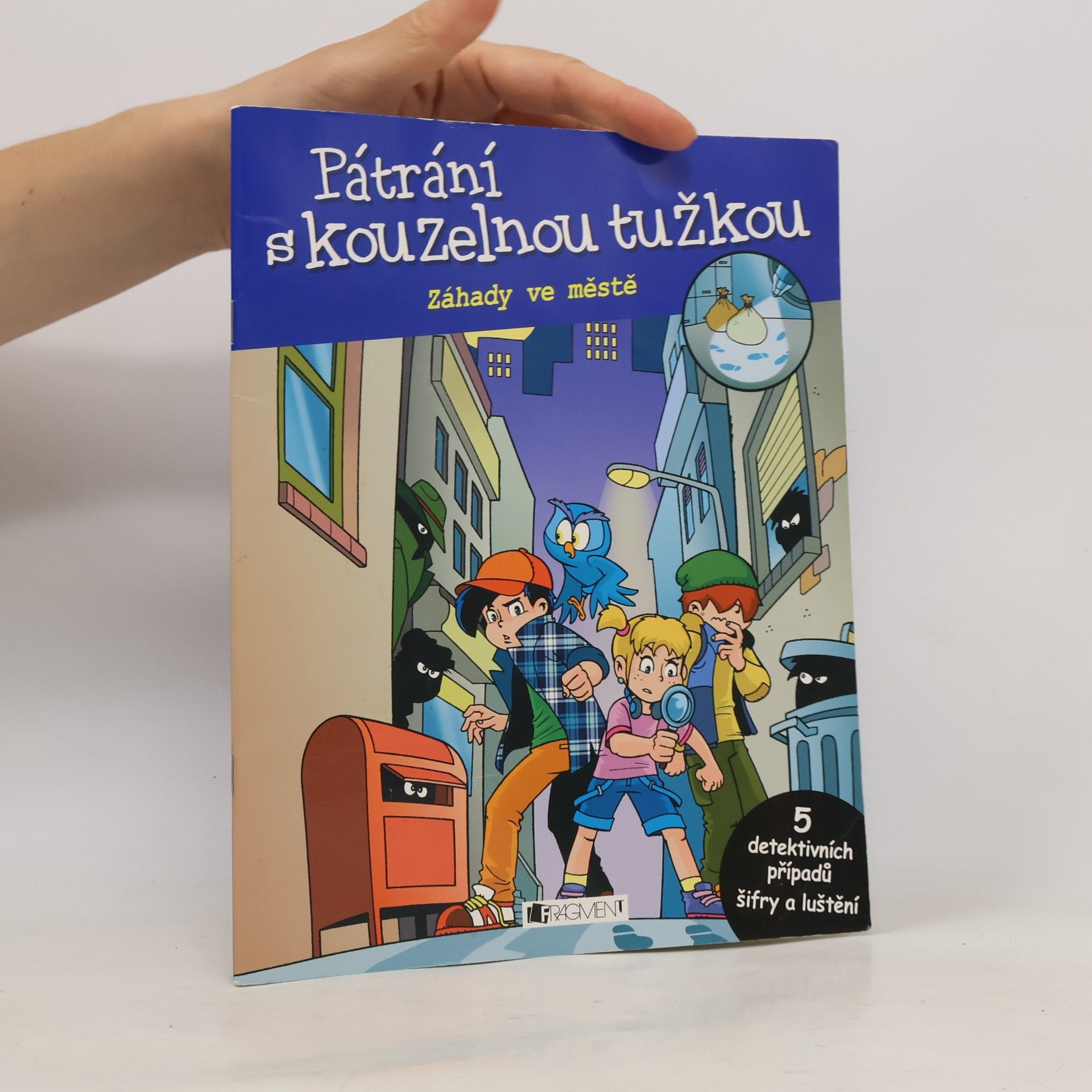Gustavo Berardo Pátrání s kouzelnou tužkou. Pět detektivních případů, šifry a luštění. Záhady ve městě