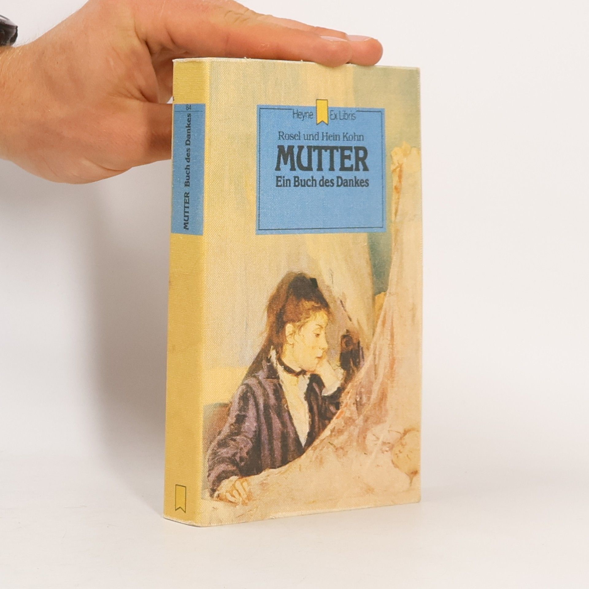 Rosel Kohn Mutter. Ein Buch des Dankes