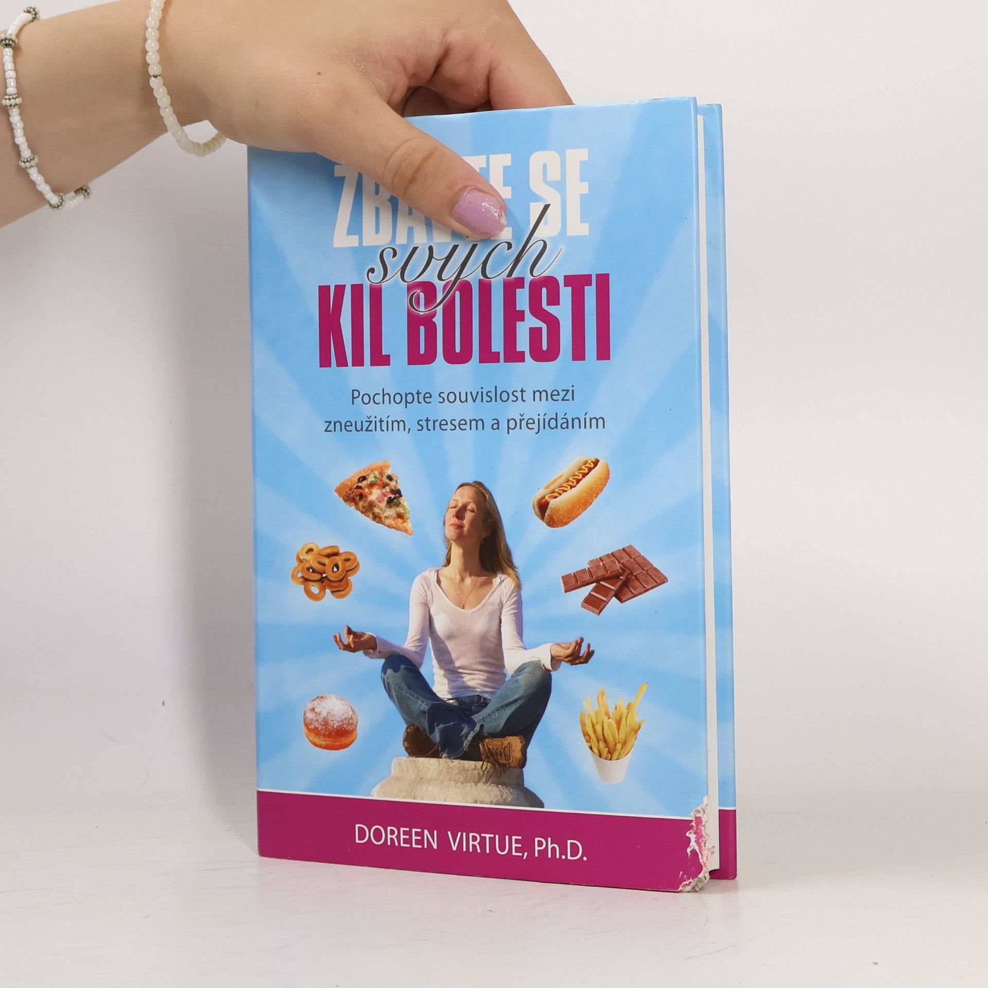 Doreen Virtue Zbavte se svých kil bolesti