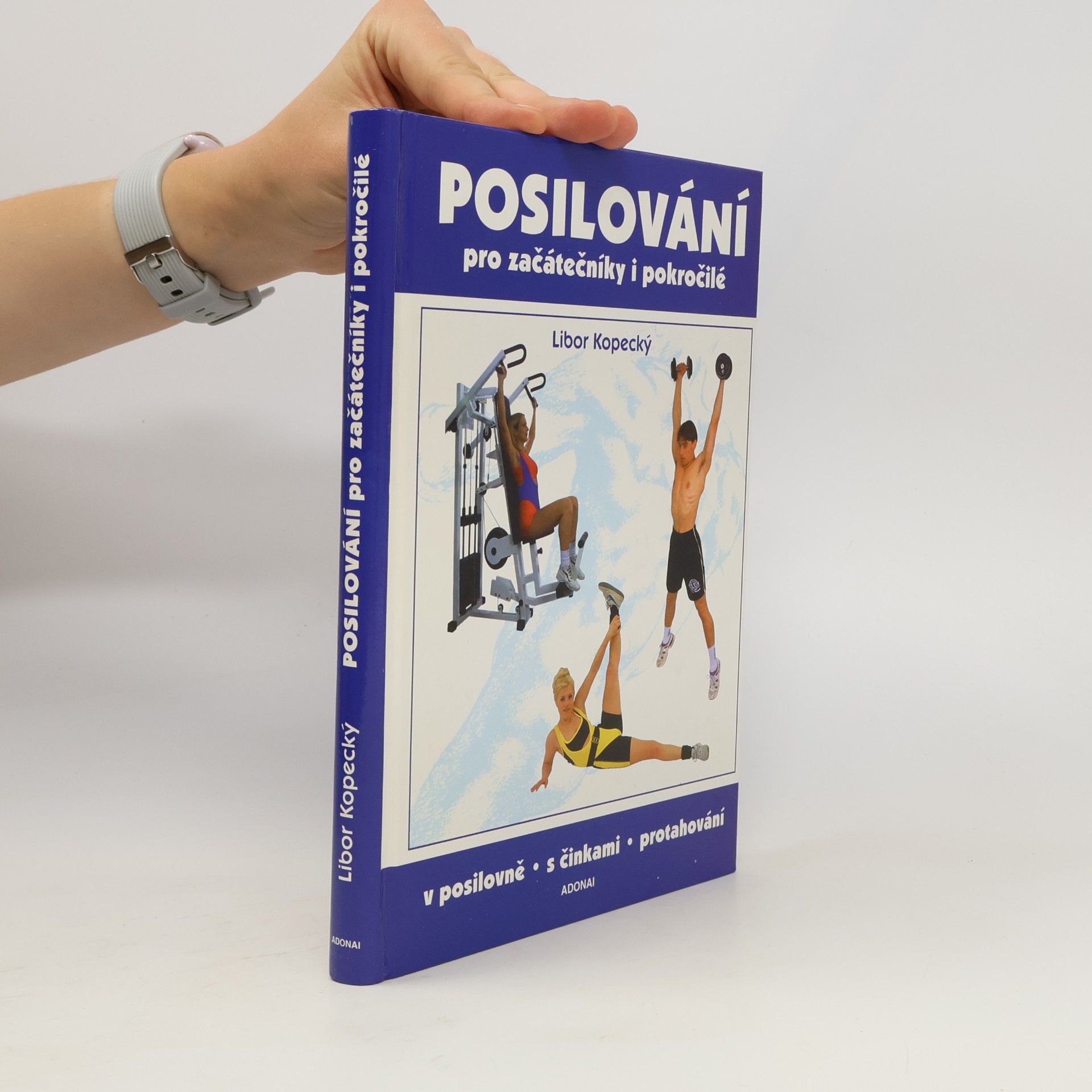 Kopecký Libor Posilování pro začátečníky i pokročilé