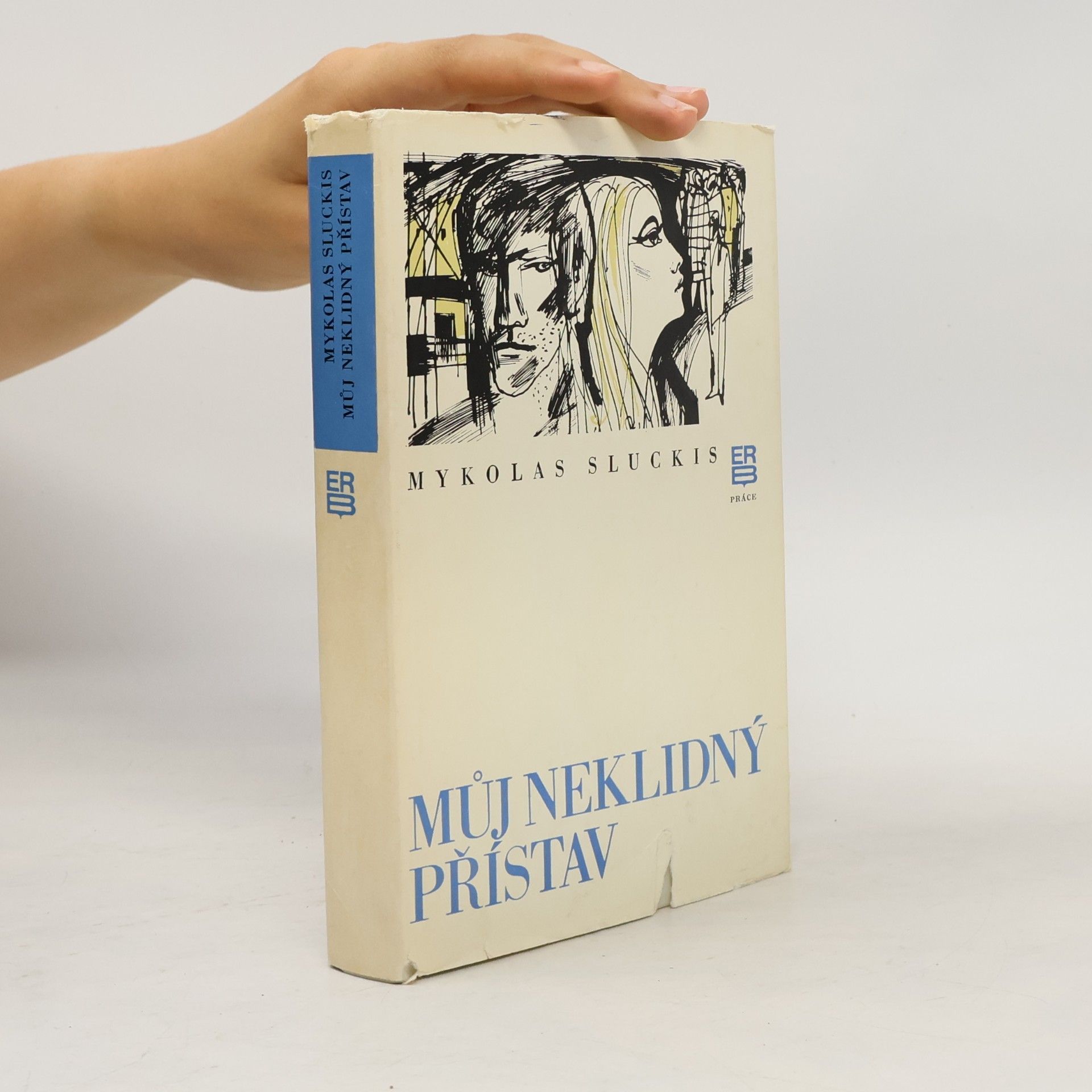 Sluckis Mykolas Můj neklidný přístav