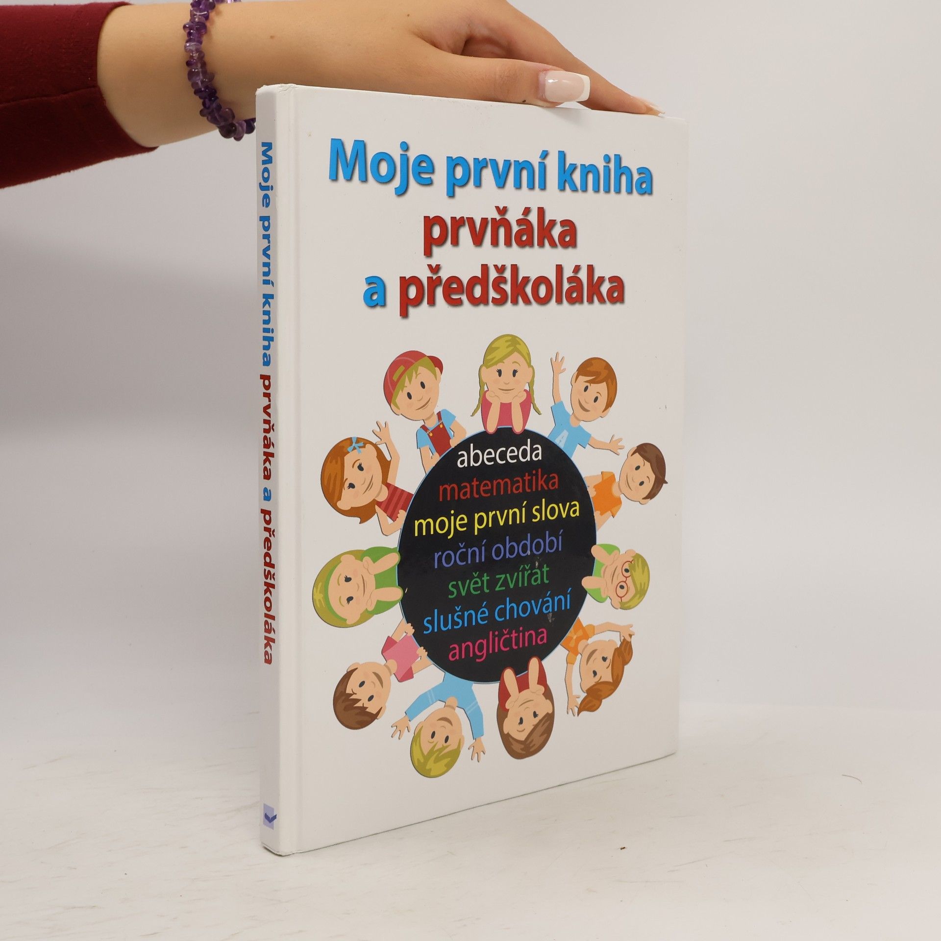 Jiří Dvořák Moje první kniha předškoláka a prvňáka