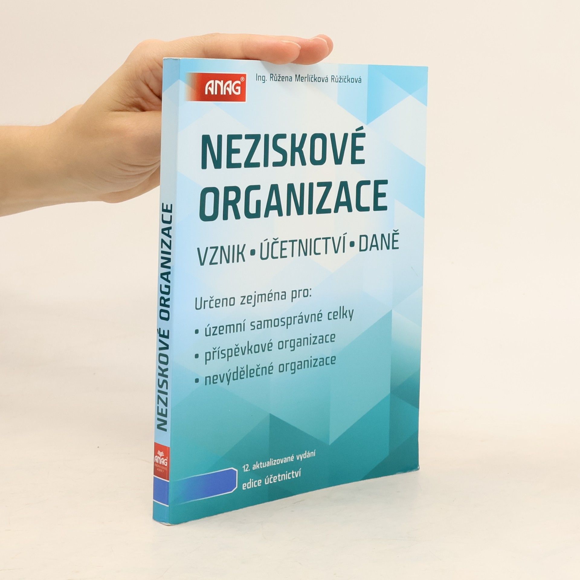 Růžena Merlíčková Růžičková Neziskové organizace. Vznik, účetnictví, daně