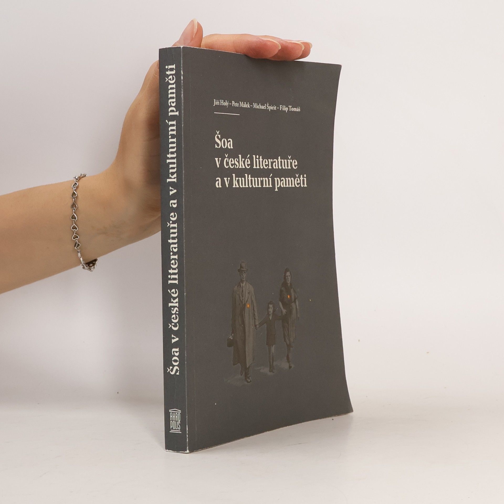 Jiří Holý Šoa v české literatuře a v kulturní paměti