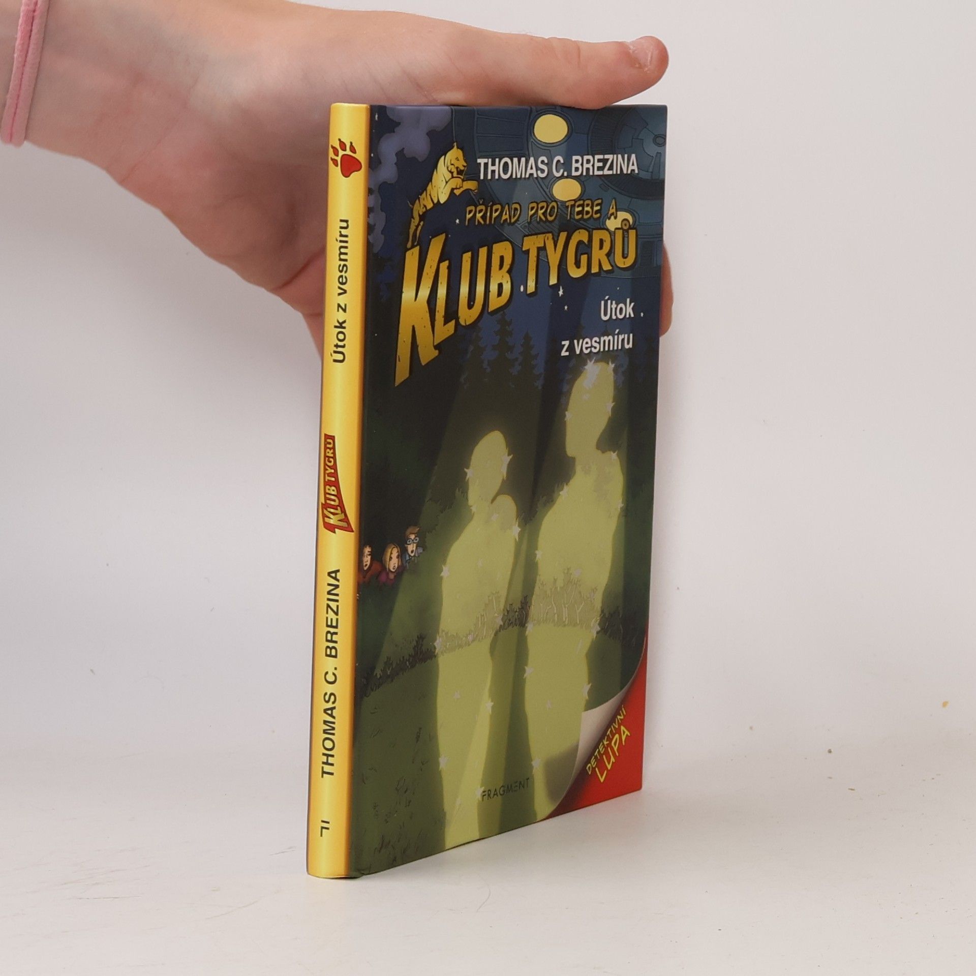 Caroline Kintzel Případ pro tebe a Klub tygrů. Útok z vesmíru