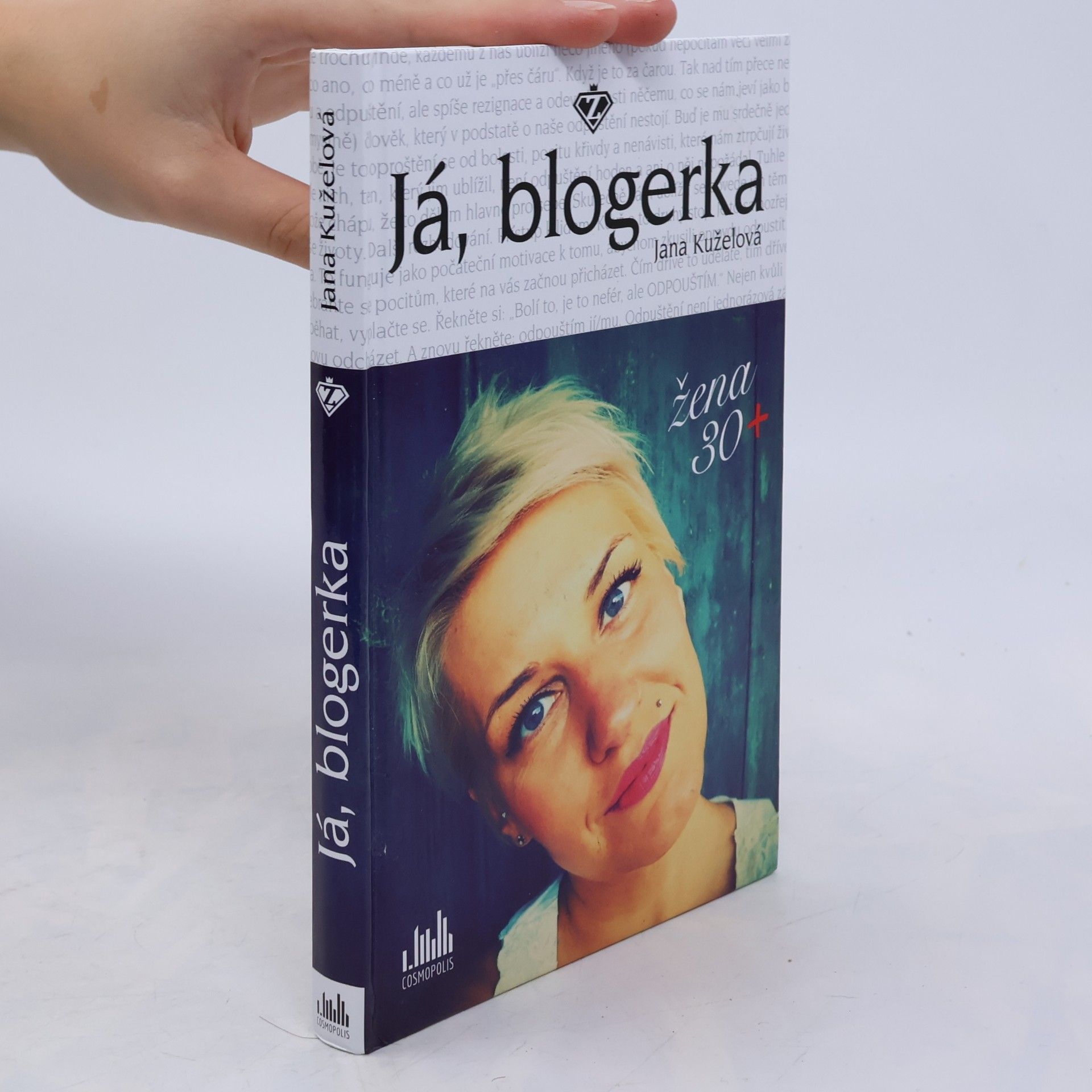 Jana Kuželová Já, blogerka : žena 30+