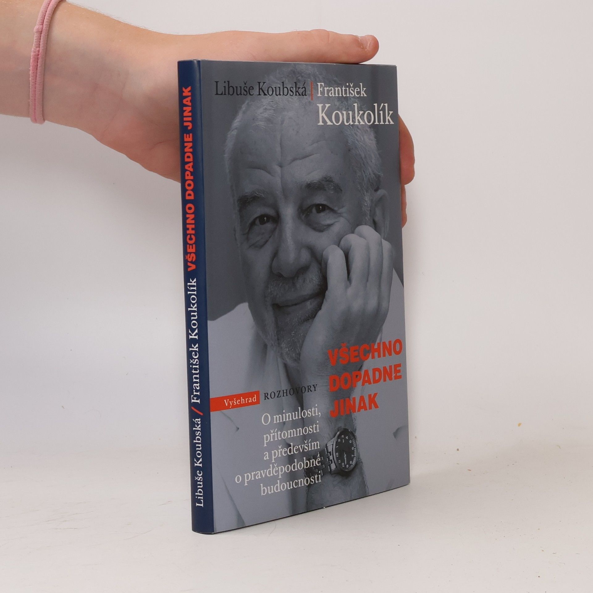 František Koukolík Všechno dopadne jinak