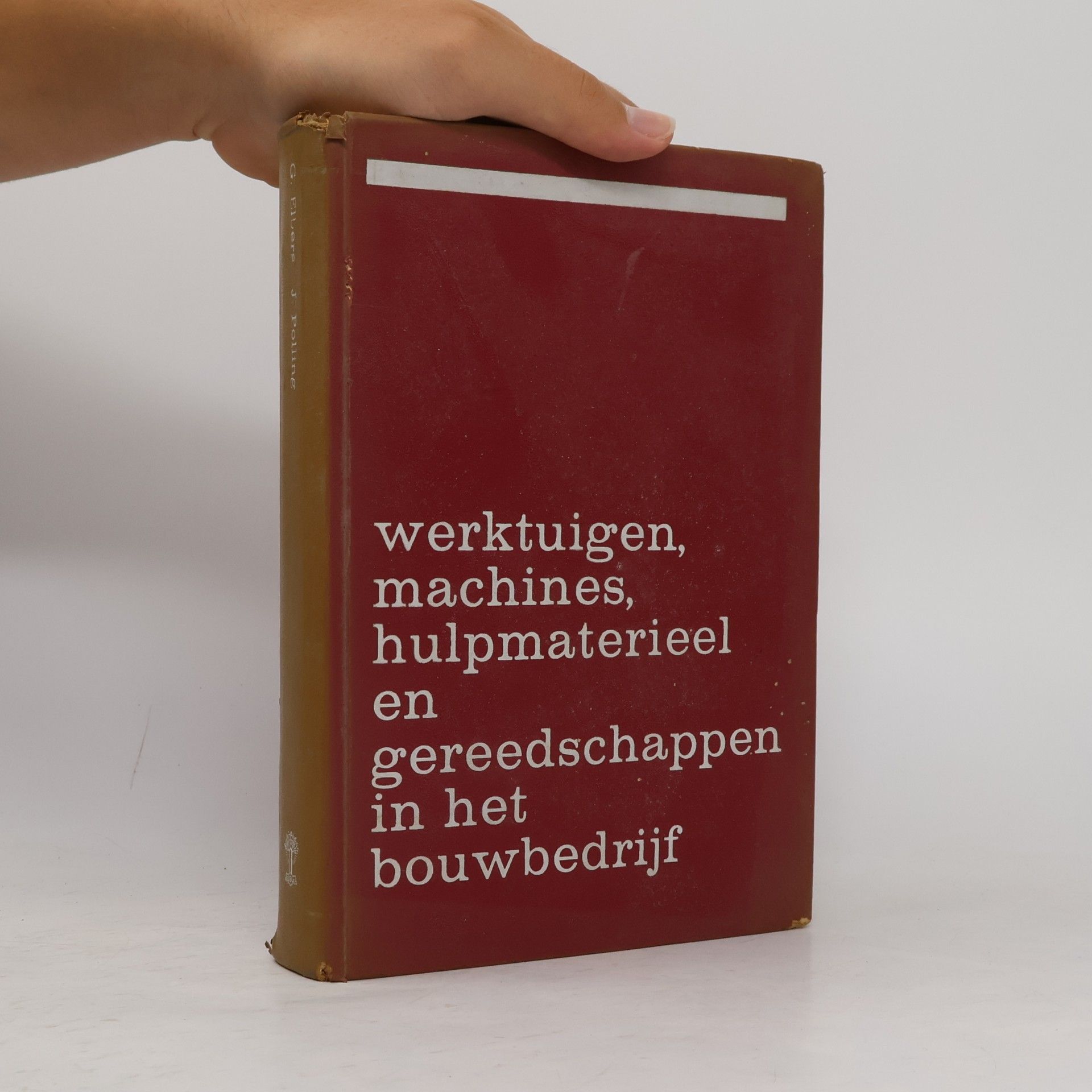 Various authors Werktuigen, machines, hulp materieel en gereedschappen in het bouwbedrijf