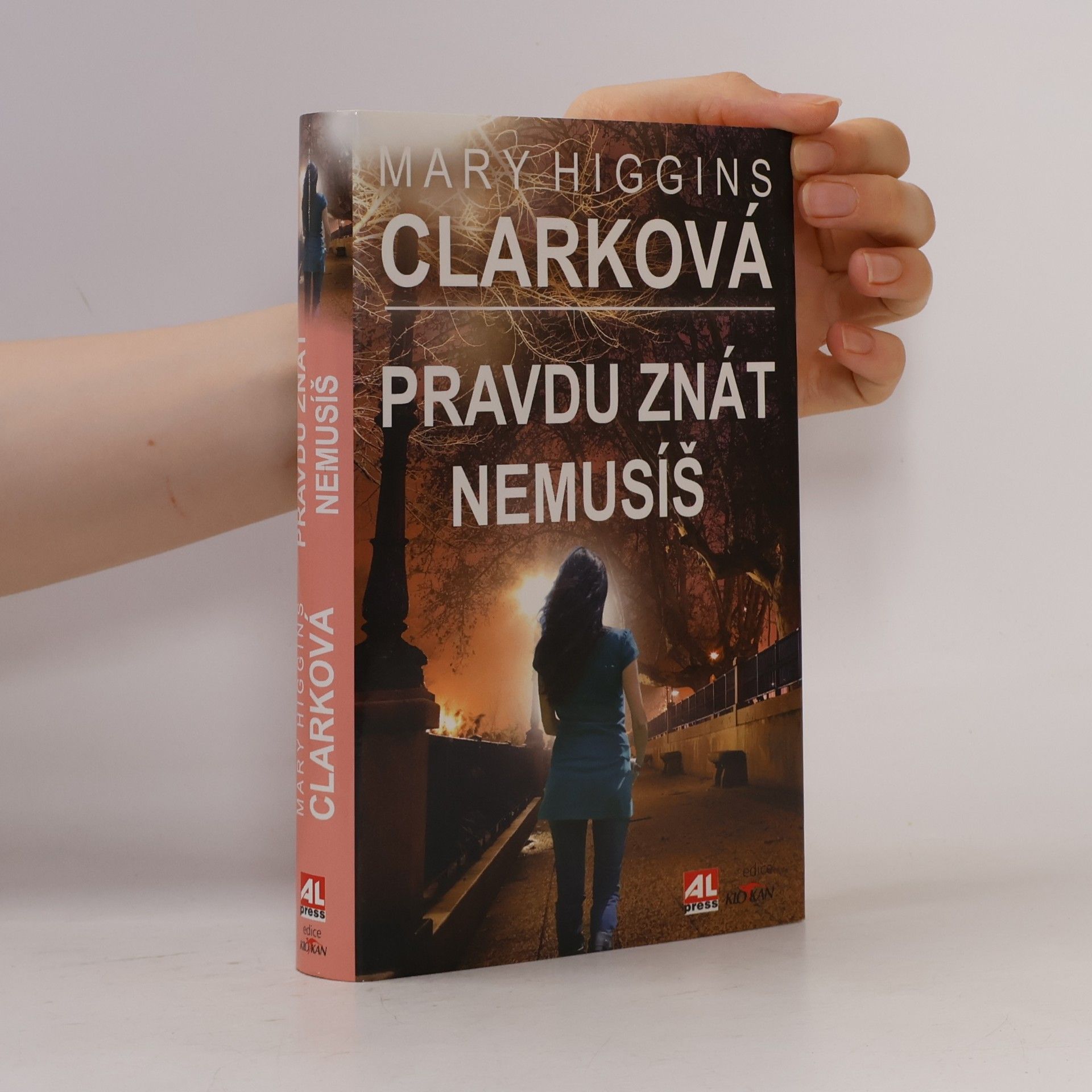 Mary Higgins Clark Pravdu znát nemusíš