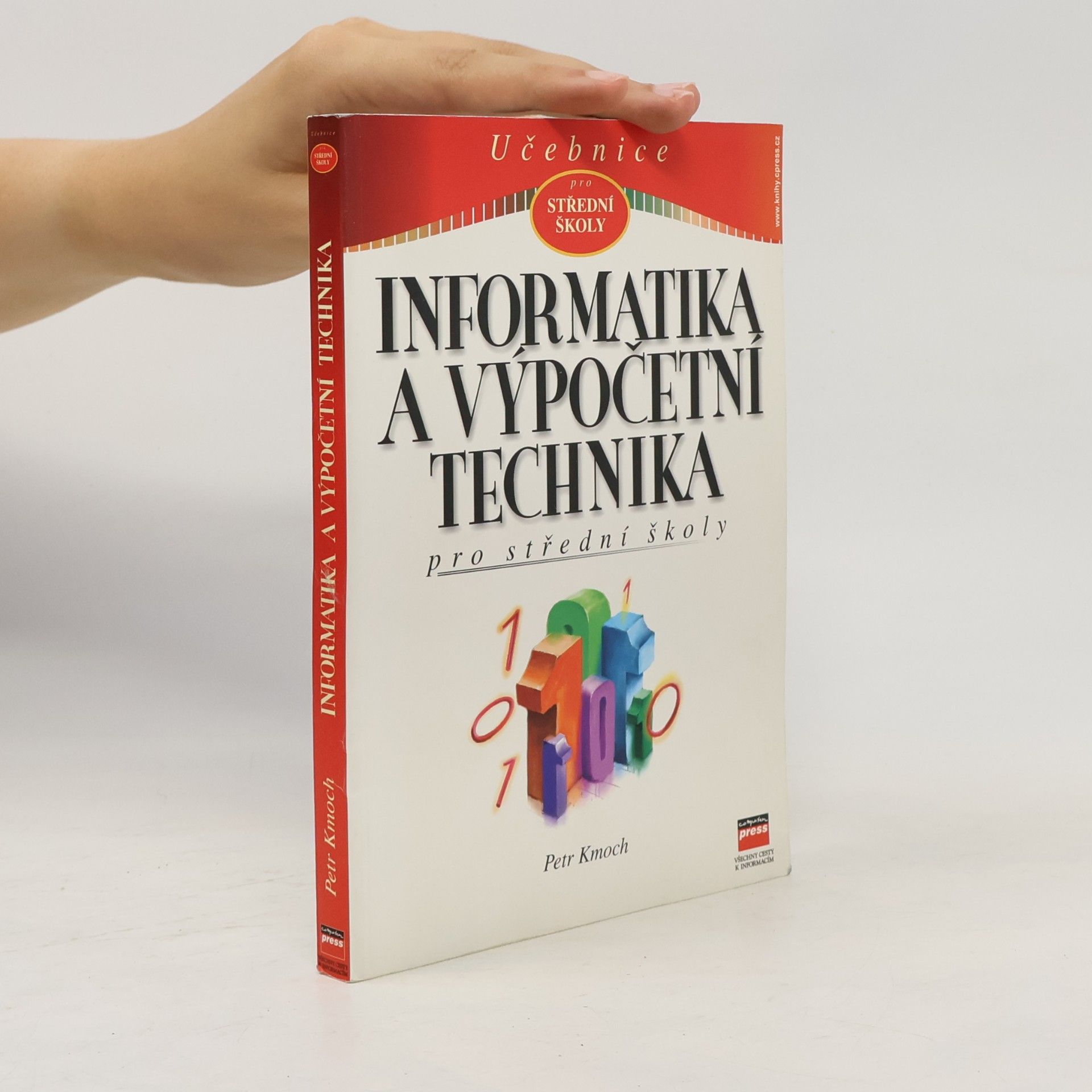 Petr Kmoch Informatika a výpočetní technika pro střední školy