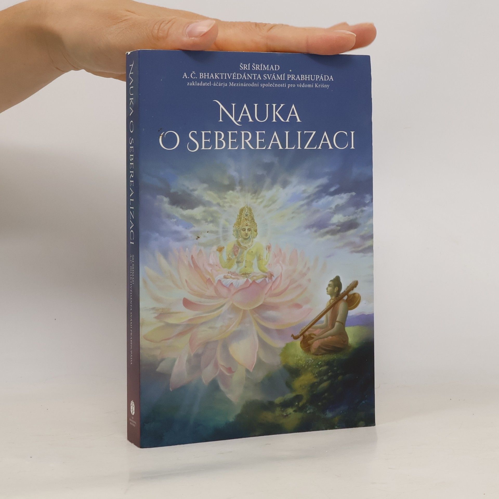 A. C. Bhaktivédánta Svámí Prabhupáda Nauka o seberealizaci