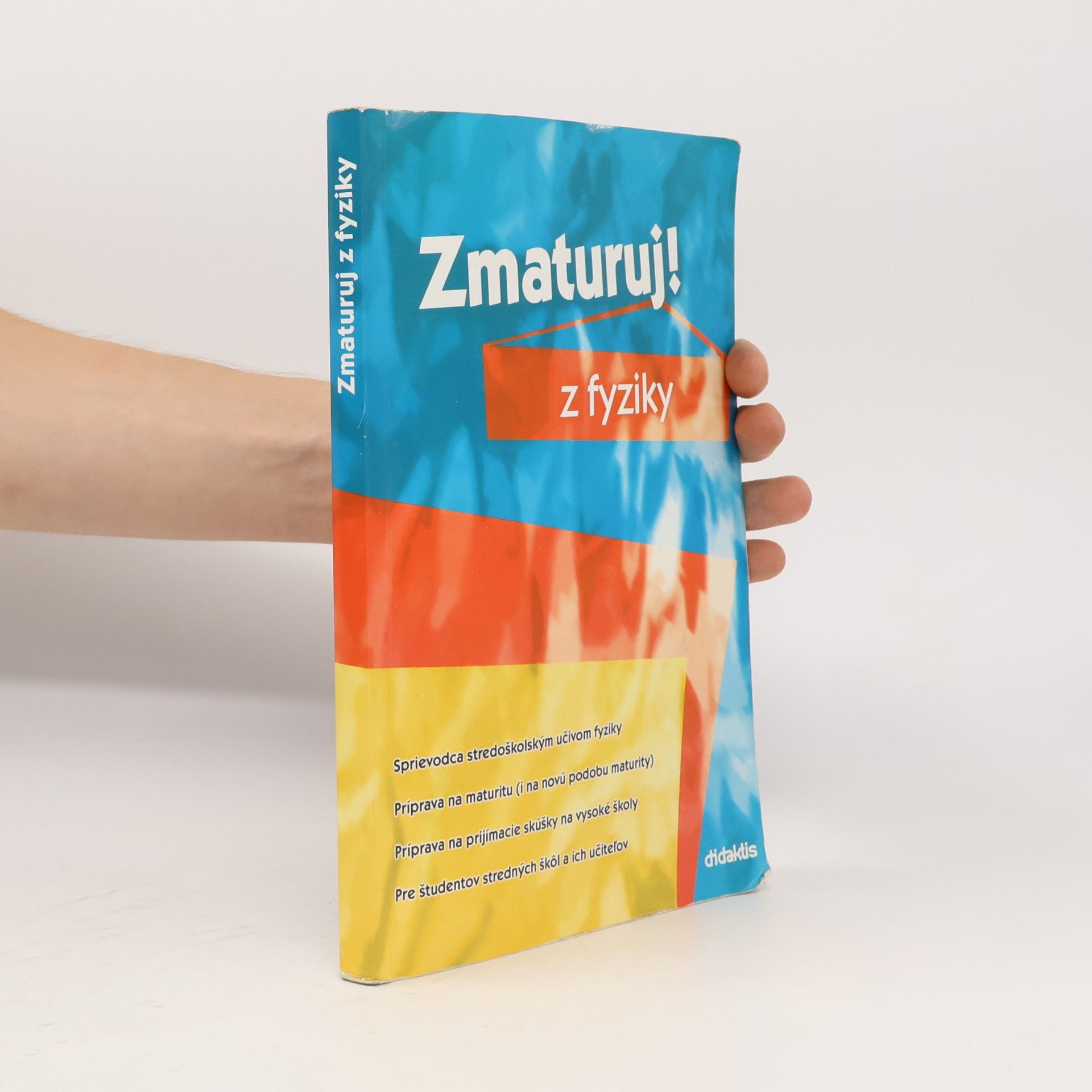 Autorenkollektiv Zmaturuj! z fyziky