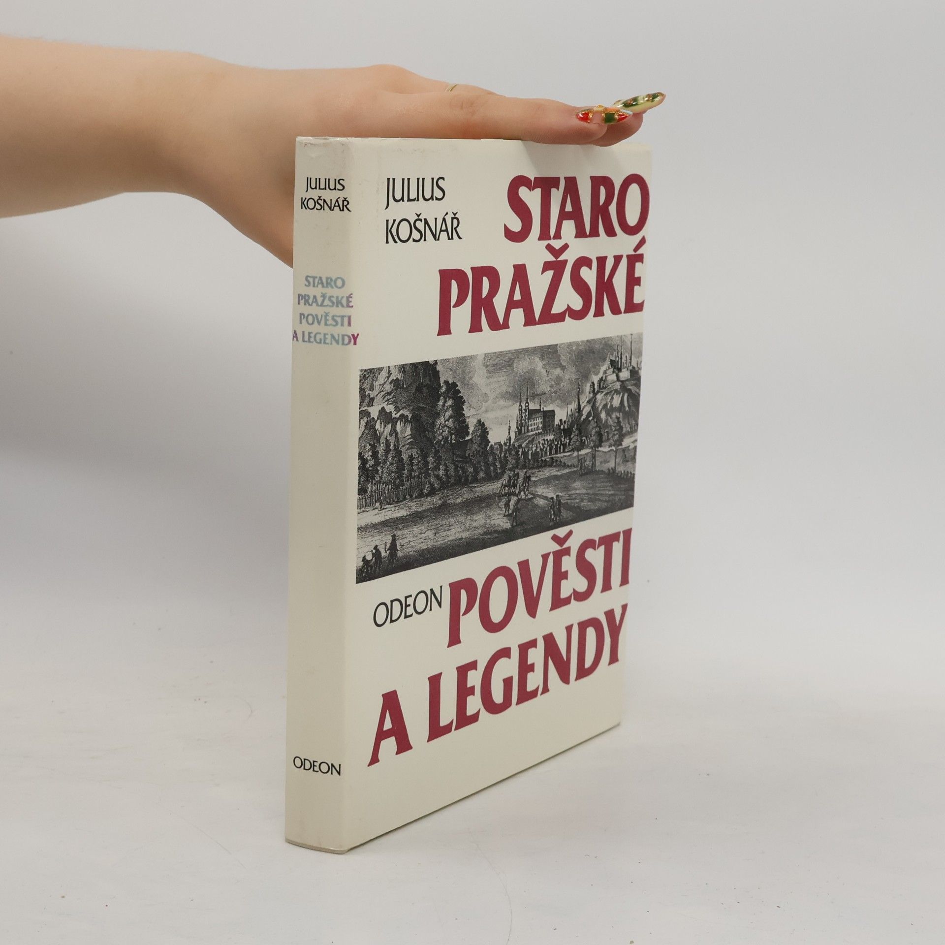 Julius Košnář Staropražské pověsti a legendy