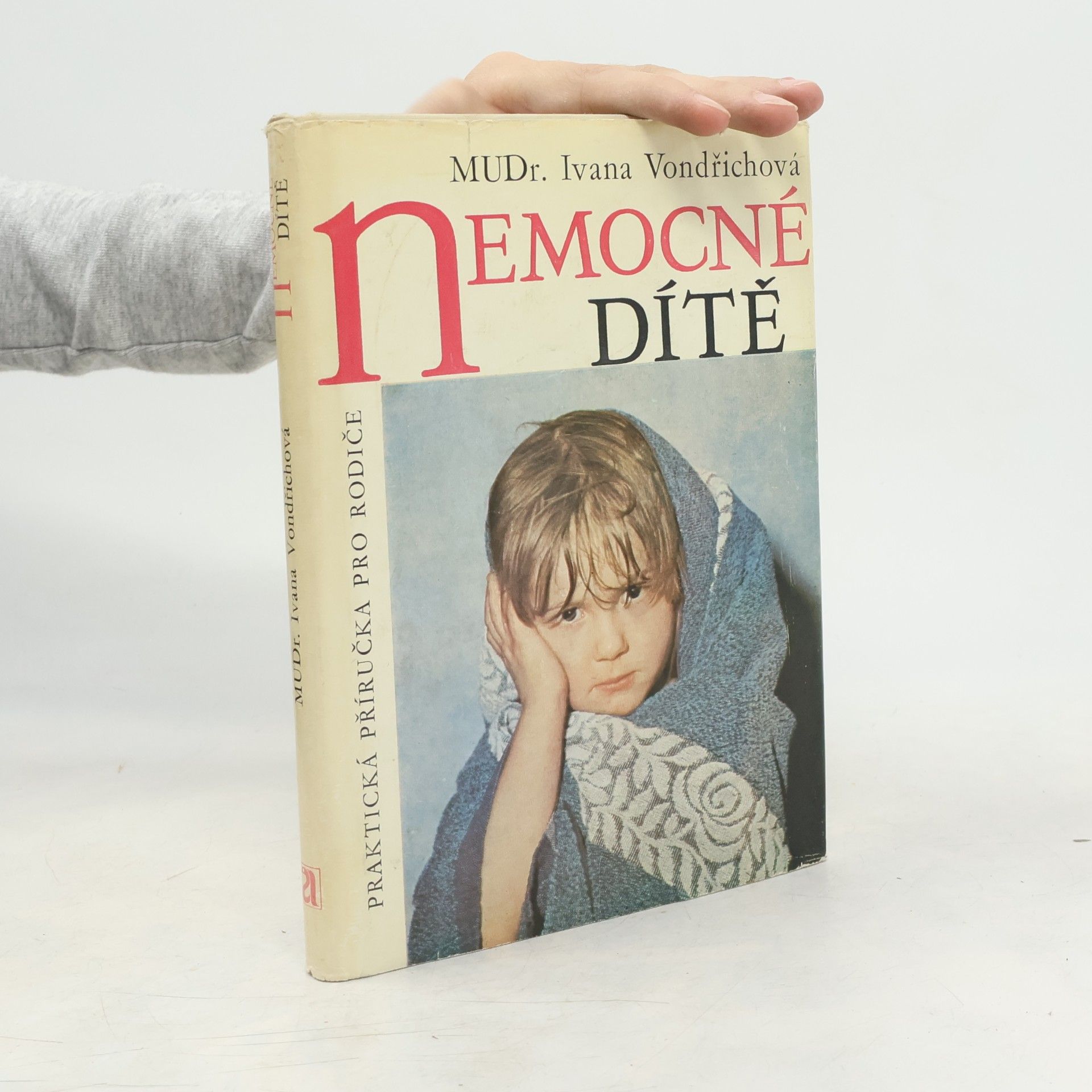 Vondřichová Ivana Nemocné dítě