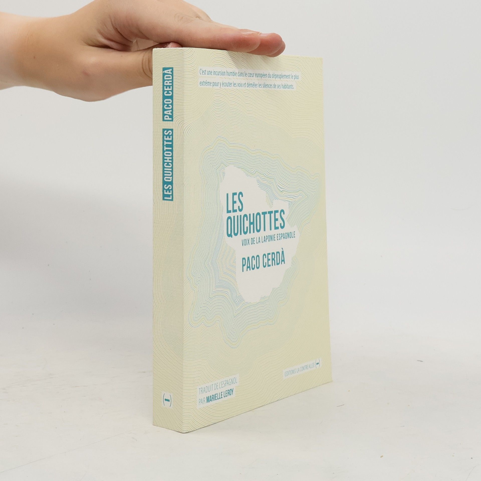 Paco Cerda Les Quichottes. Voix de la Laponie espagnole