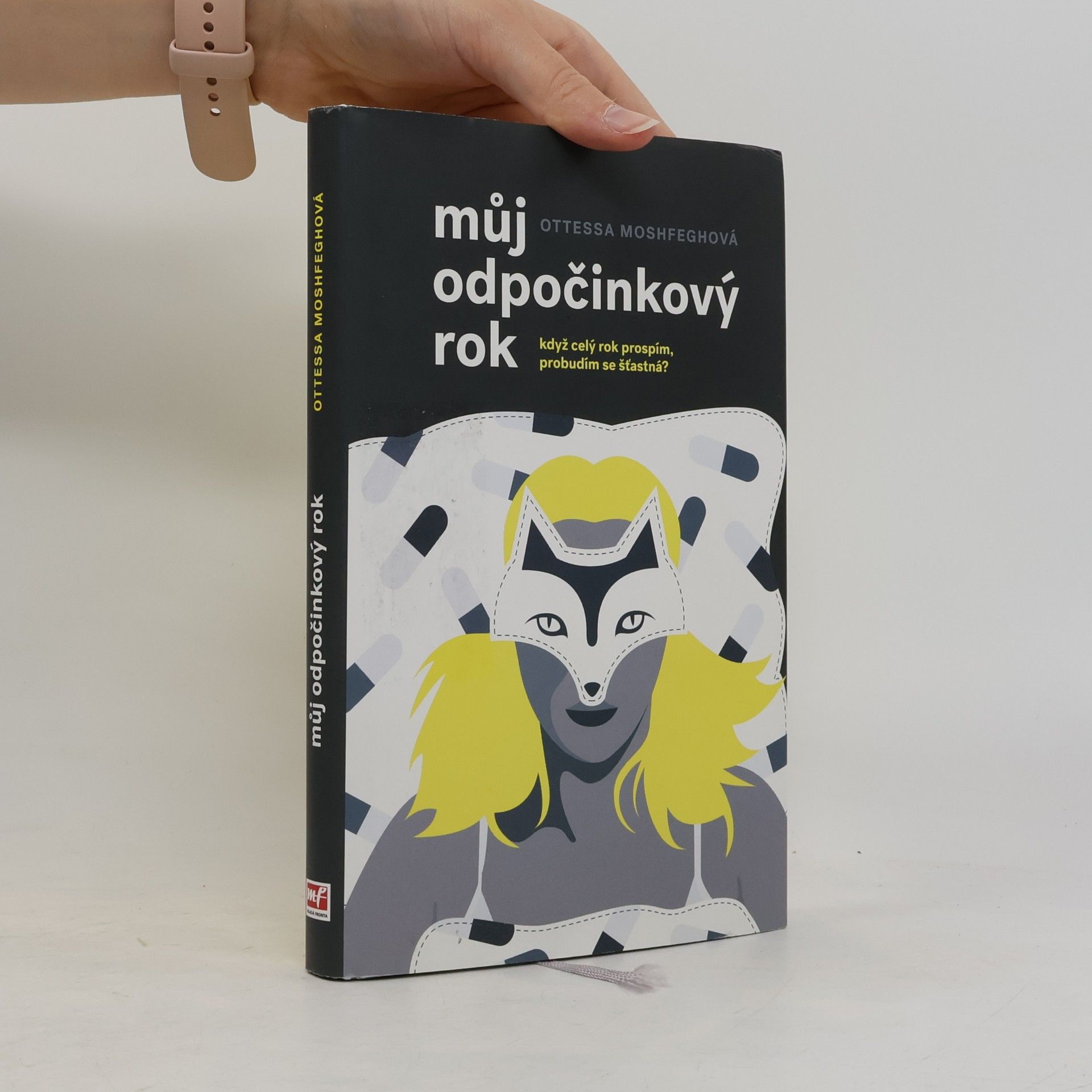 Ottessa Moshfegh Můj odpočinkový rok