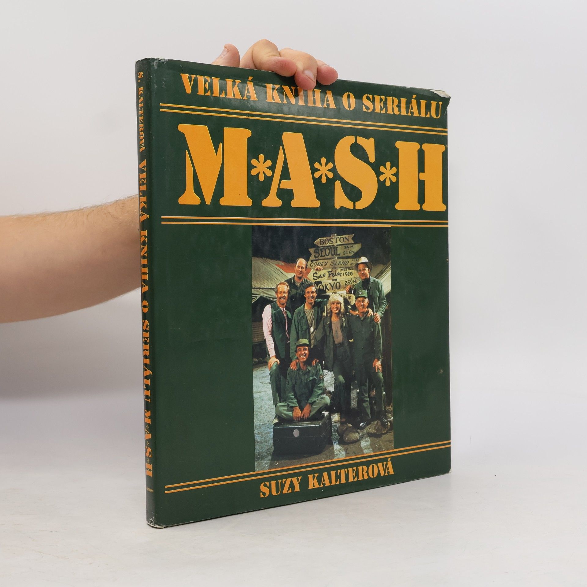 Suzy Kalter Velká kniha o seriálu M*A*S*H