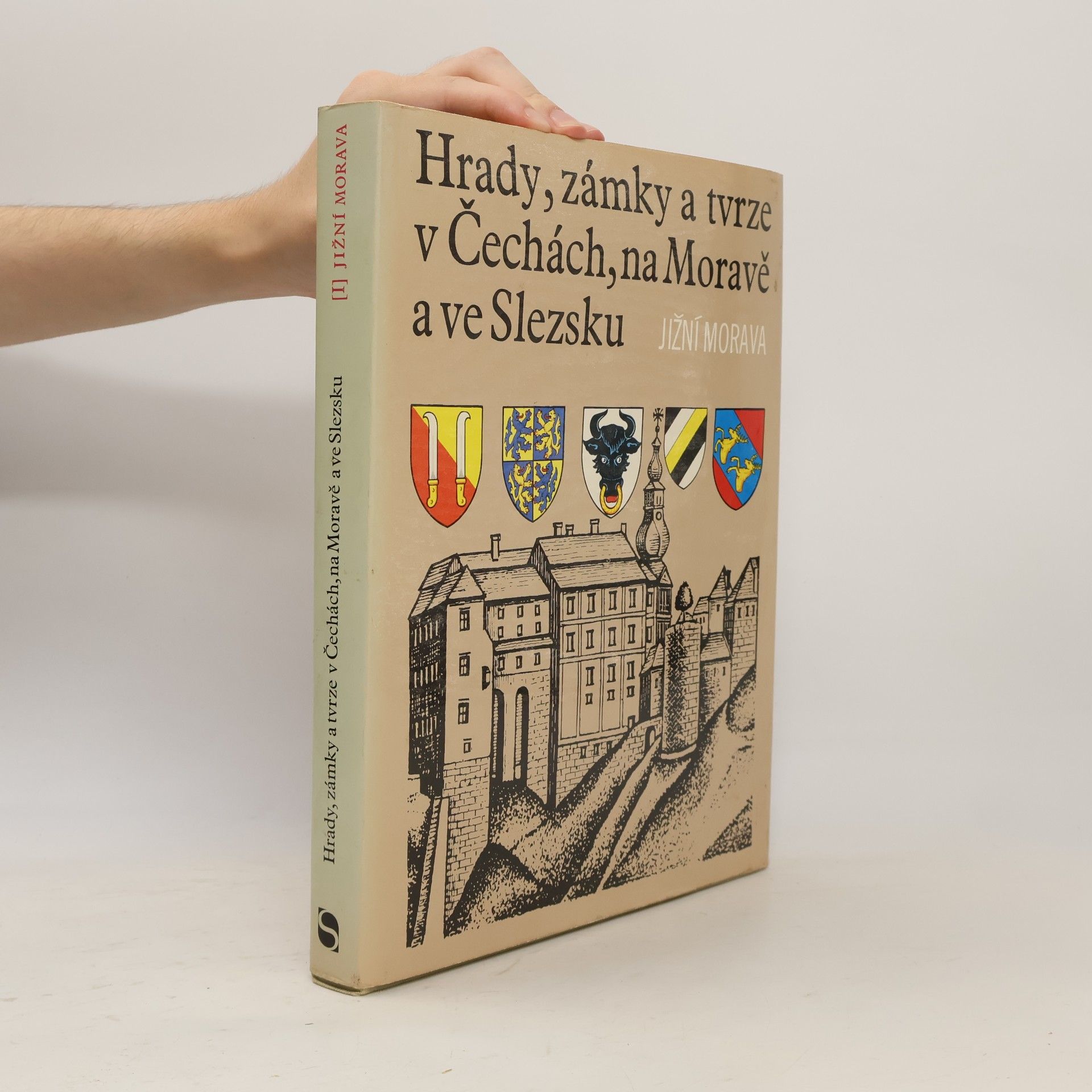 Kolektiv autorů Hrady, zámky a tvrze v Čechách, na Moravě a ve Slezsku I. Jižní Morava