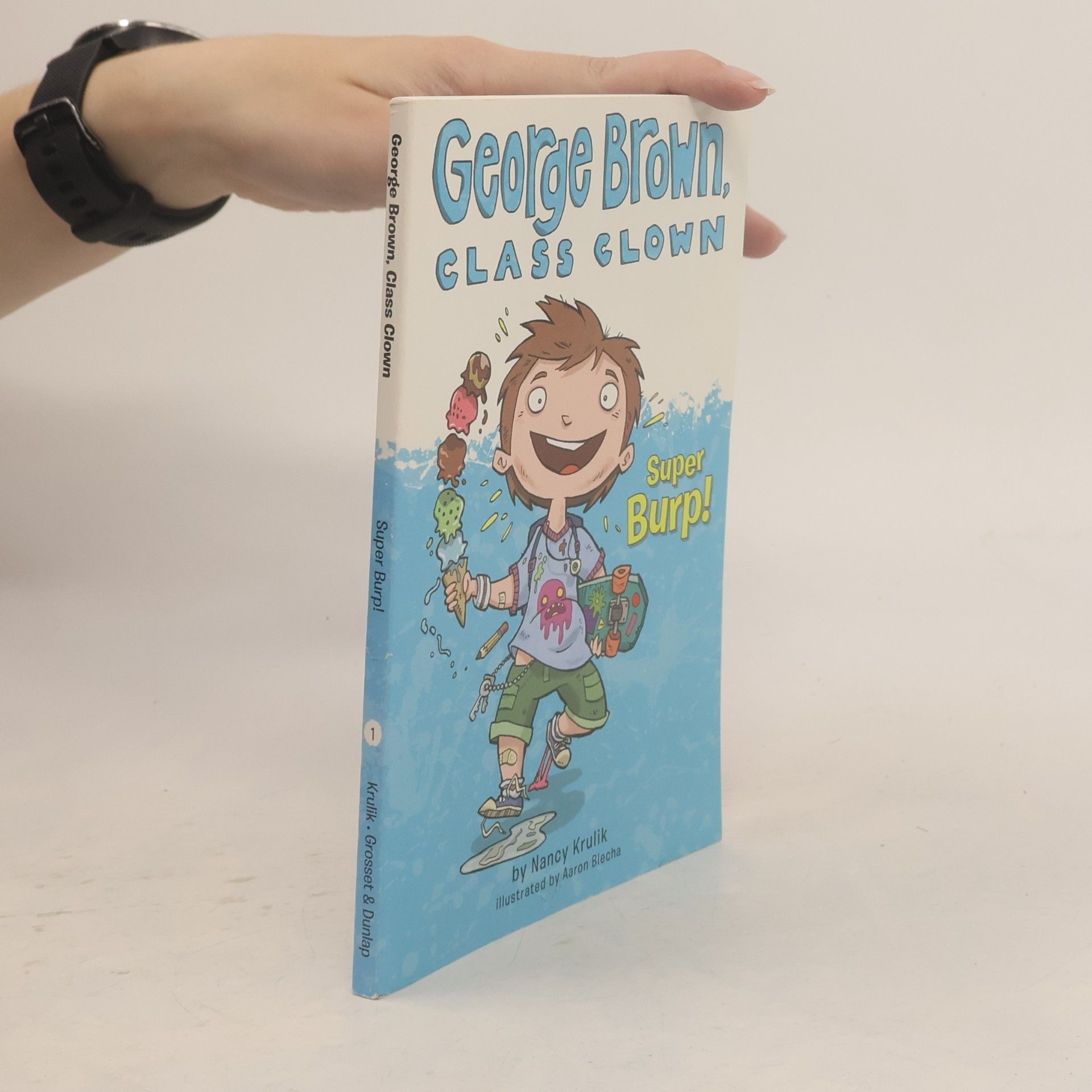 Aaron Blecha George Brown, Class Clown - 1: Super Burp!