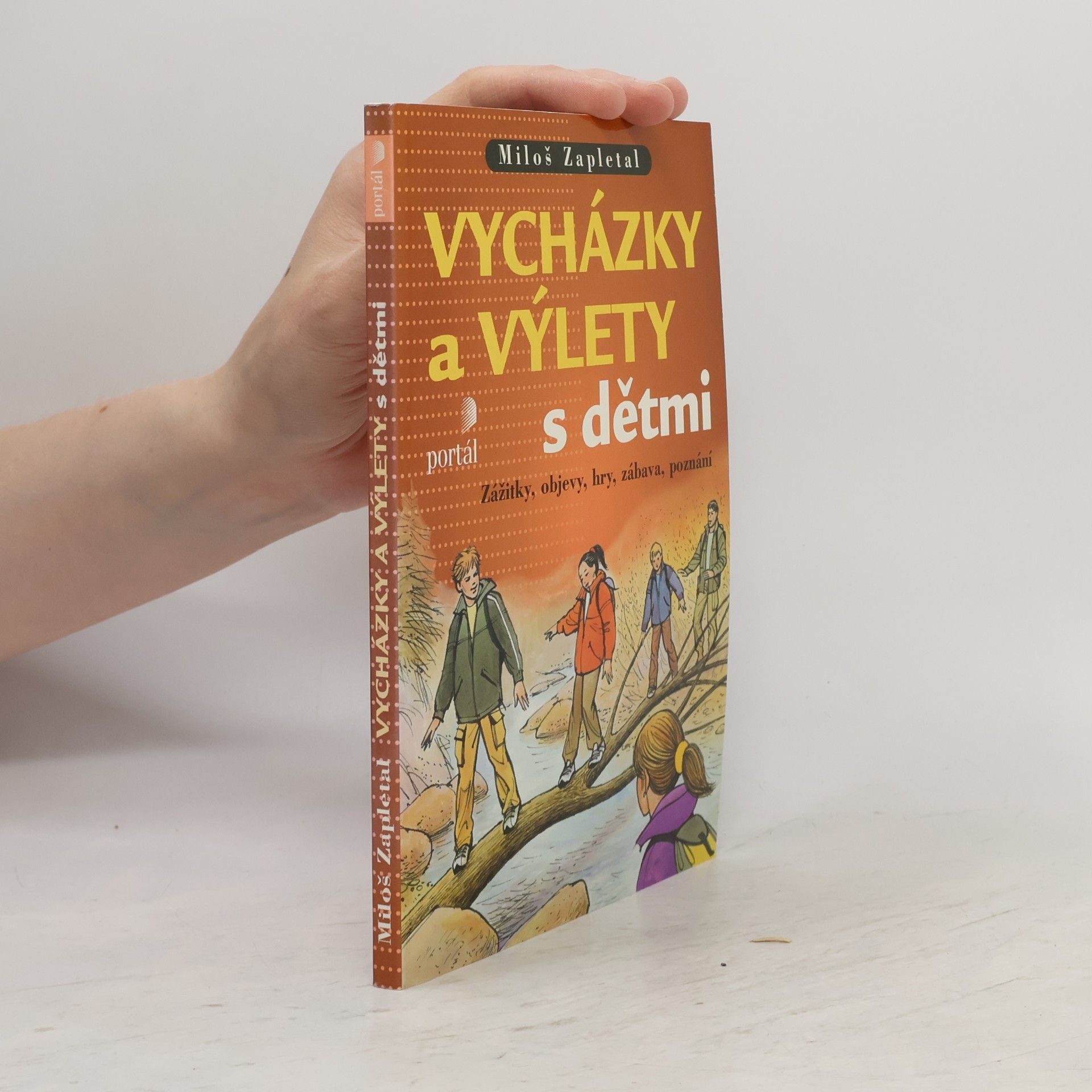 Miloš Zapletal Vycházky a výlety s dětmi