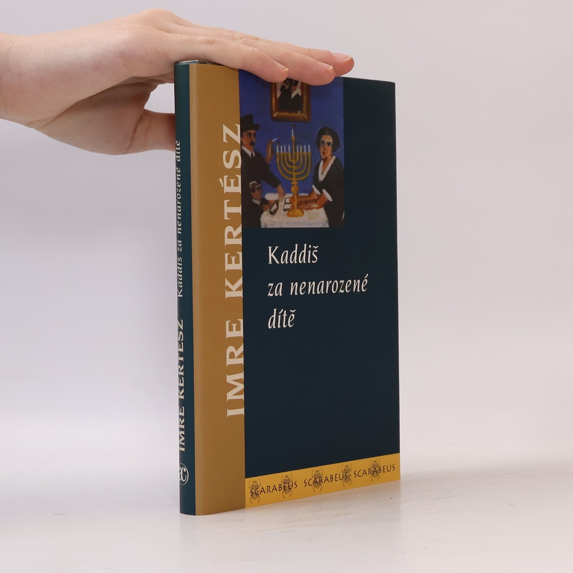 Imre Kertész Kaddiš za nenarozené dítě