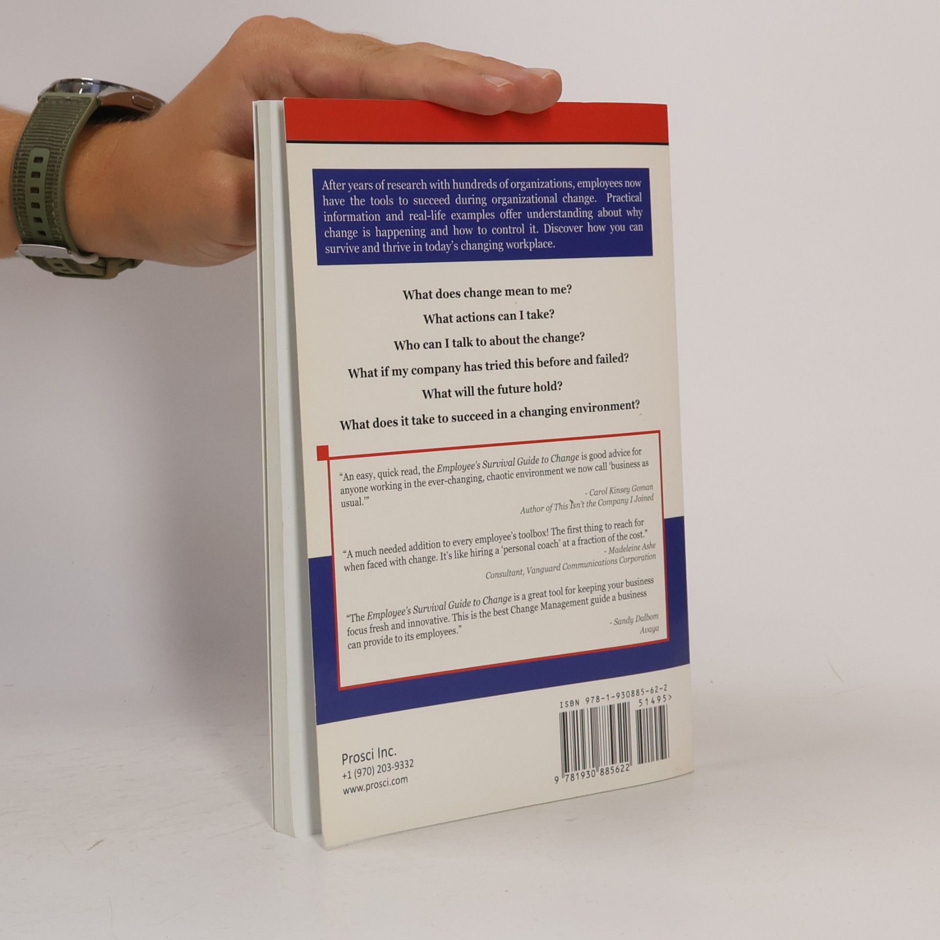 Jeff Hiatt Employee's survival guide to change: The complete guide to surviving and thriving during organizational change