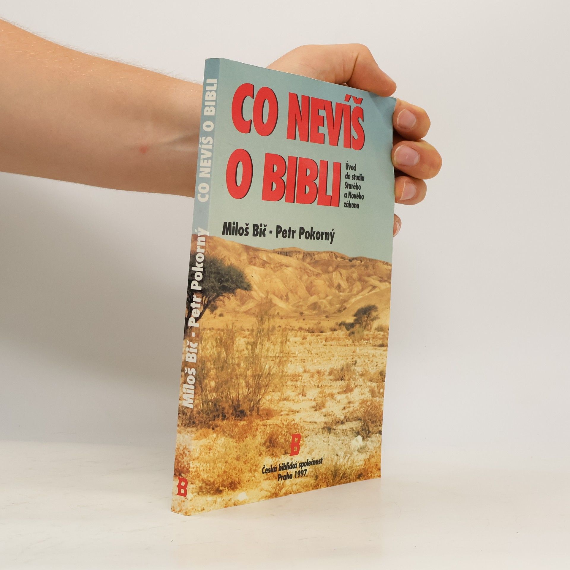 Petr Pokorný Co nevíš o Bibli