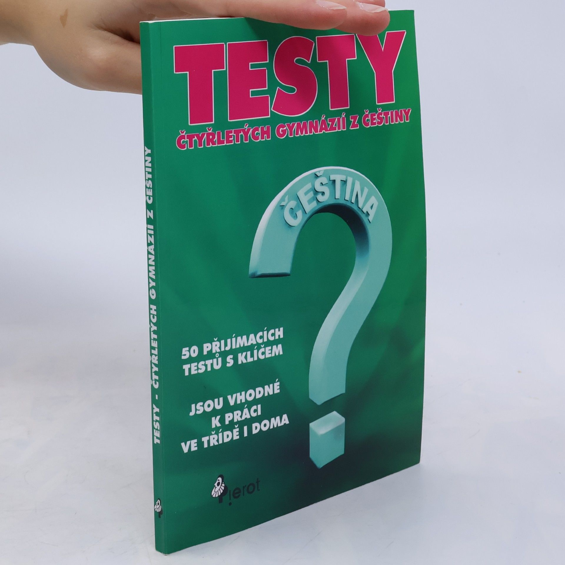 Petr Sulc Přijímací testy ke studiu na čtyřletých gymnáziích. Čeština
