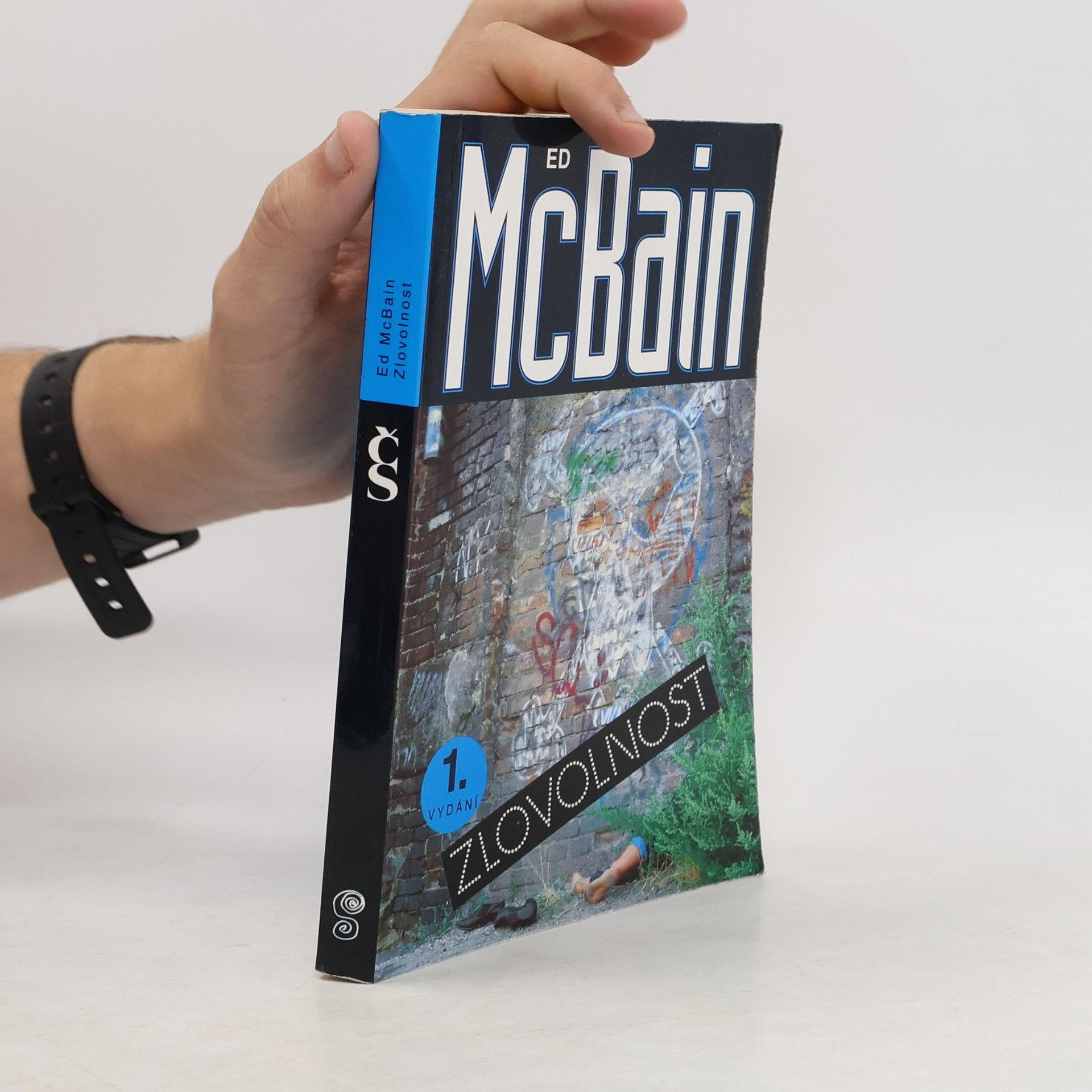 Ed McBain Zlovolnost: příběh z 87. policejního revíru