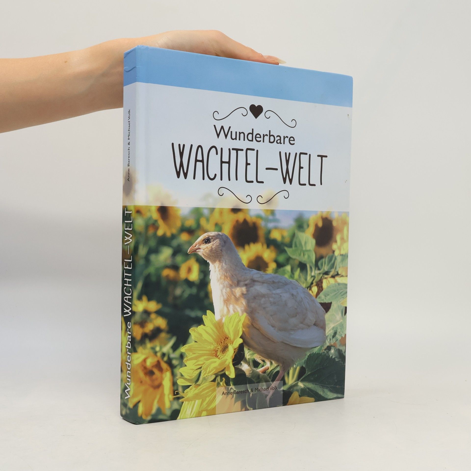 Anne Baresch Wunderbare Wachtel-Welt