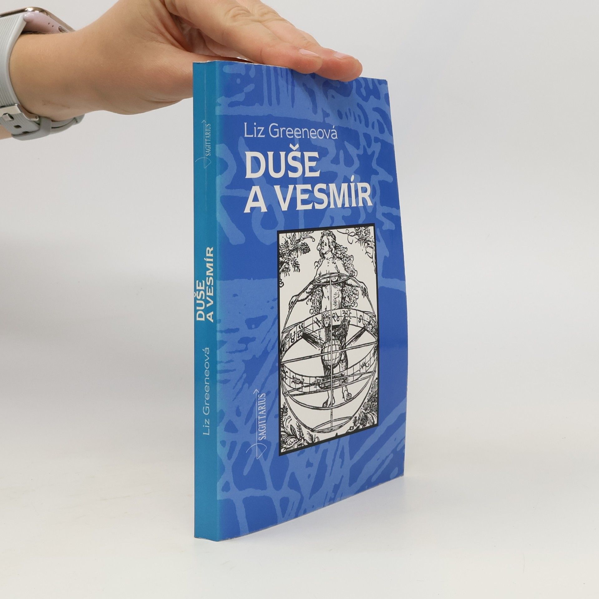 Liz Greene Duše a vesmír
