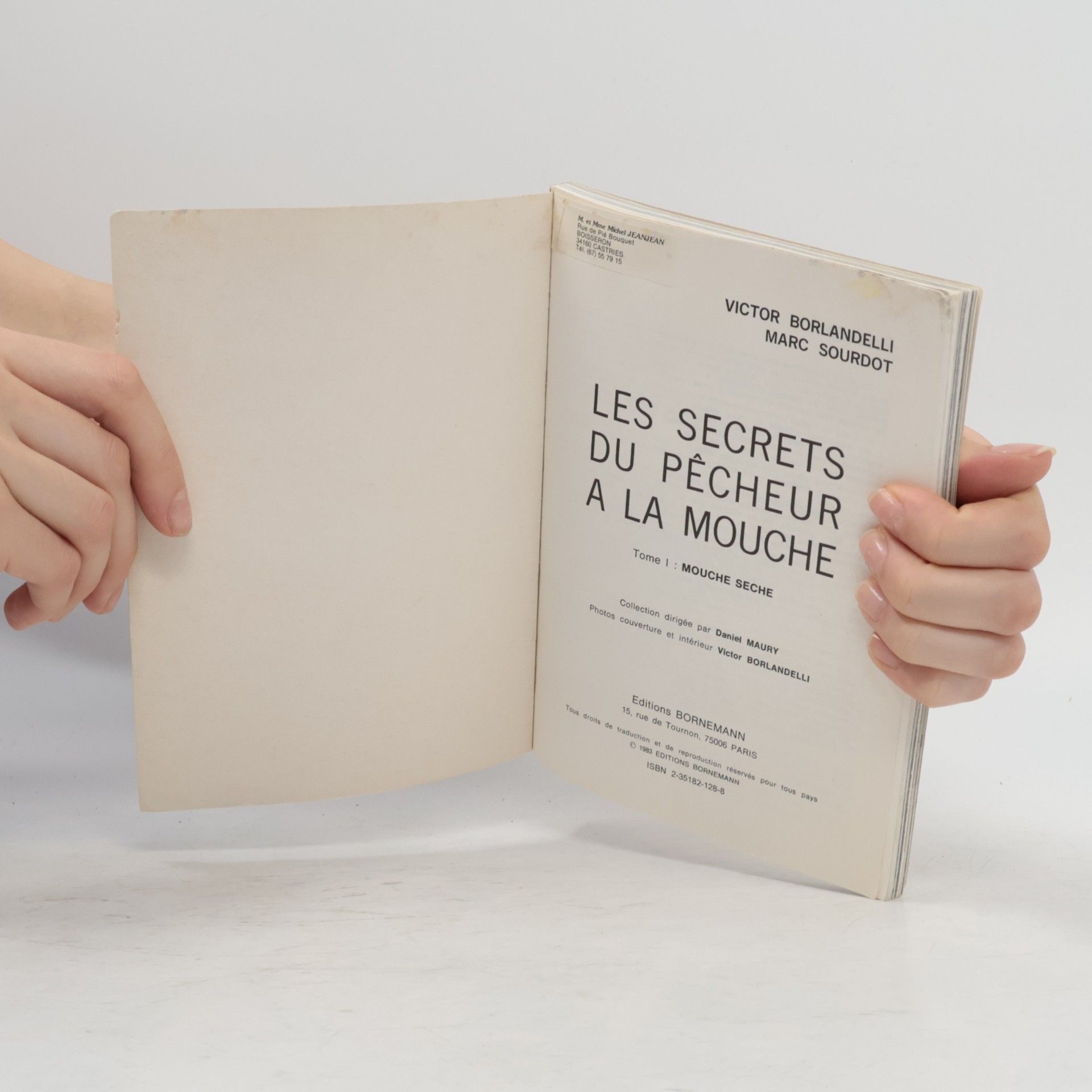 Victor Borlandelli Les secrets du pêcheur à la mouche