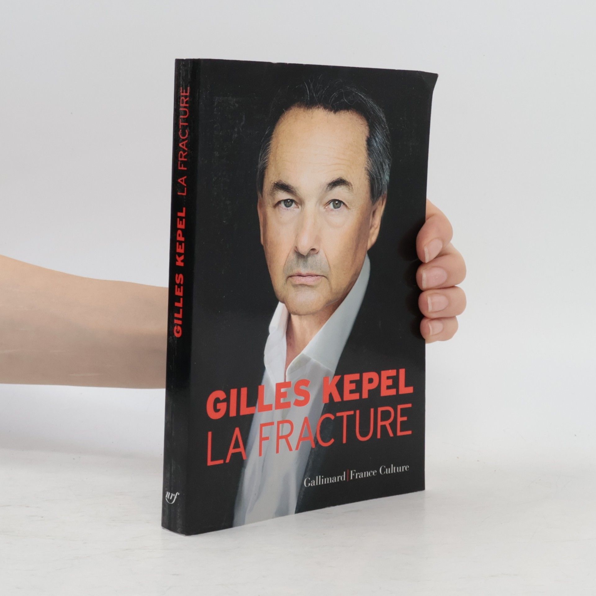 Gilles Kepel Hors série Conn: La Fracture