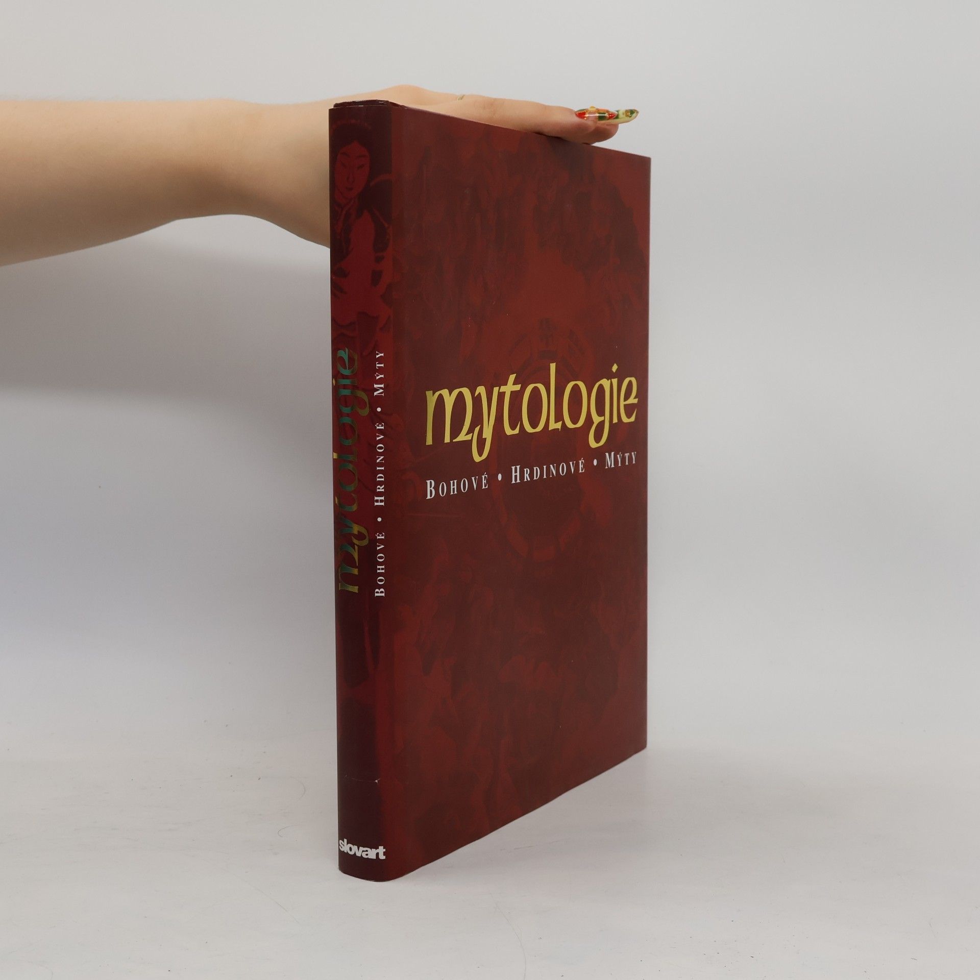 Arthur Cotterell Mytologie - Bohové, hrdinové, mýty