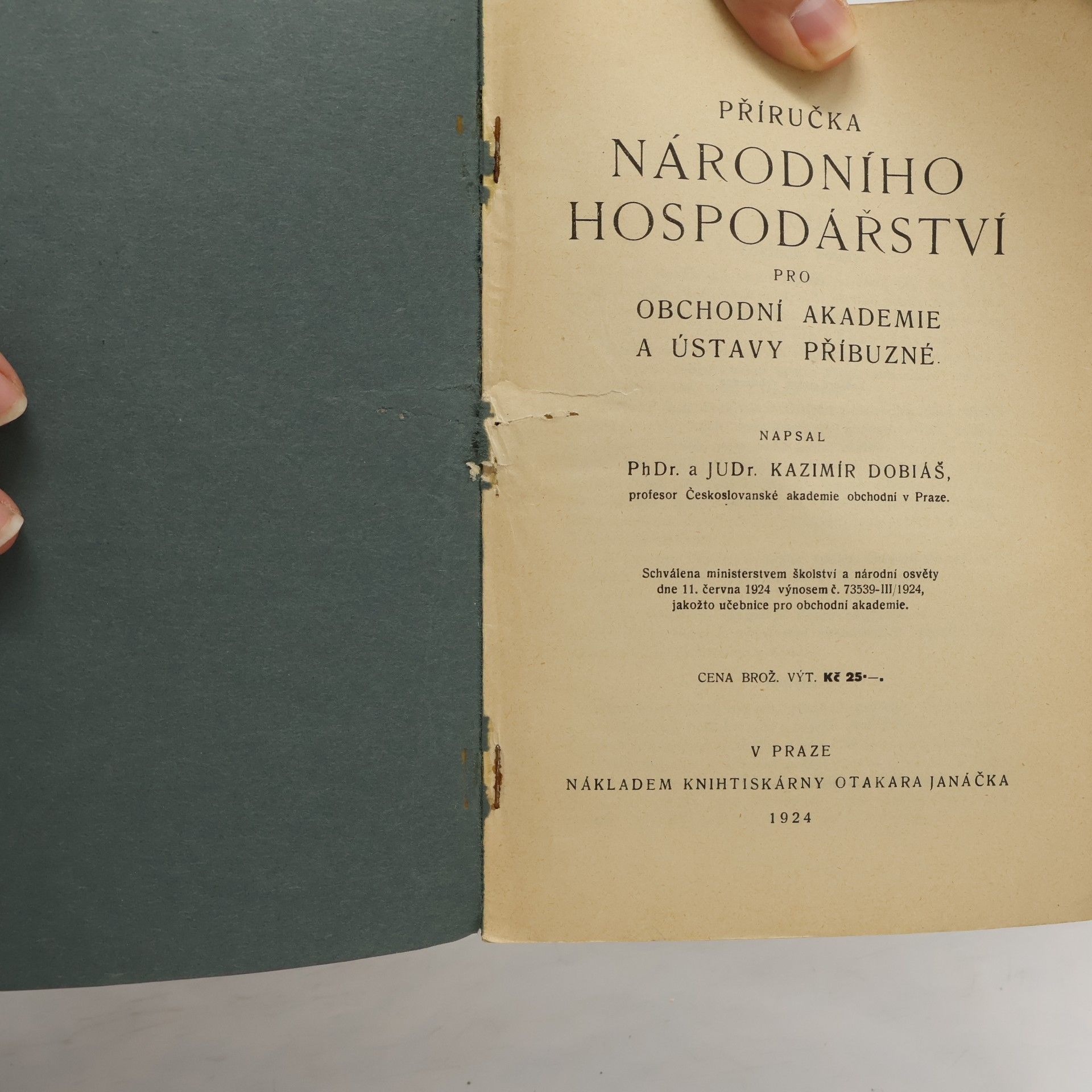 Dobiáš Kazimír Příručka národního hospodářství pro obchodní akademie a ústavy příbuzné (Obr, 248 s.)