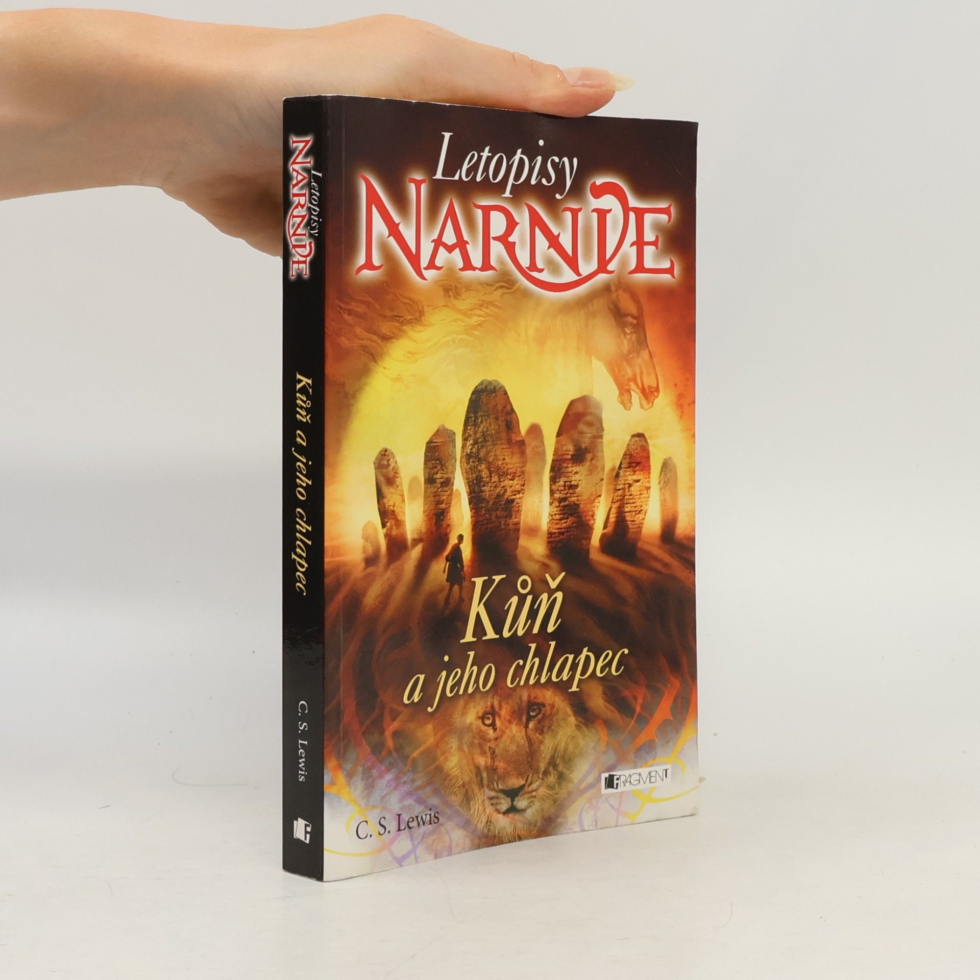 C. S. Lewis Letopisy Narnie. Kůň a jeho chlapec