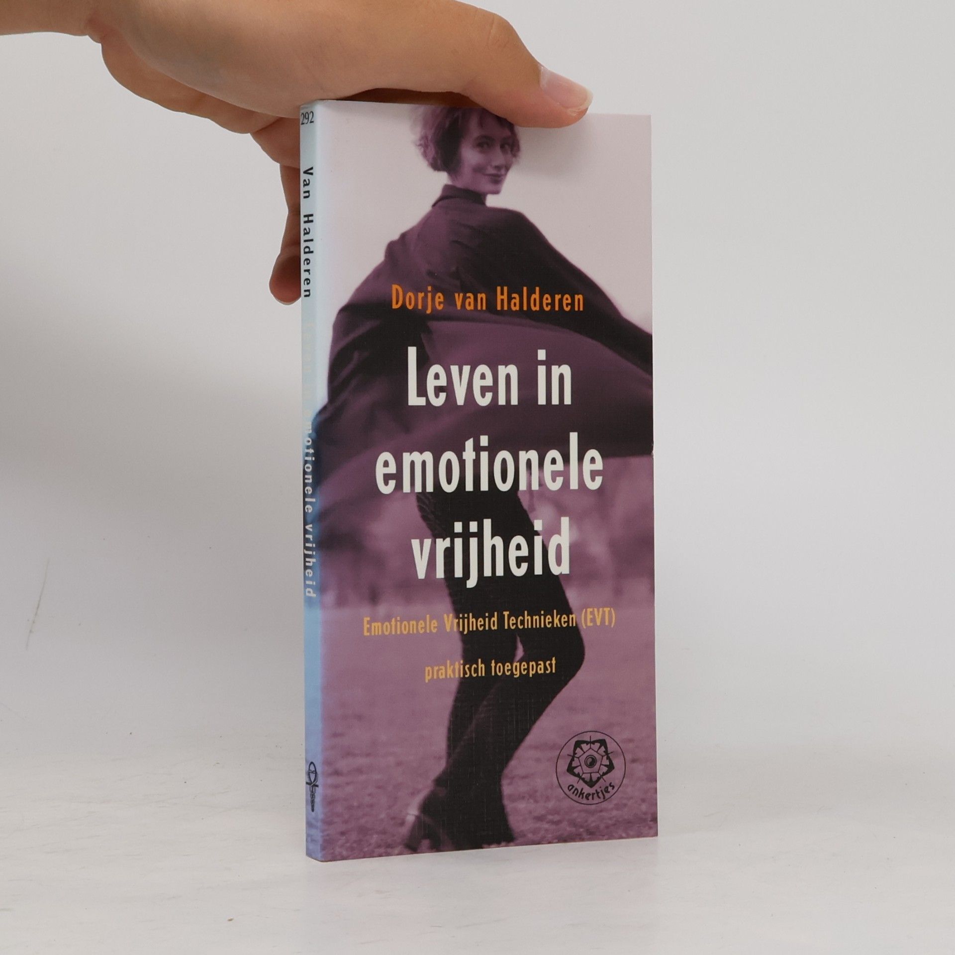 Dorjé van Halderen Leven in emotionele vrijheid