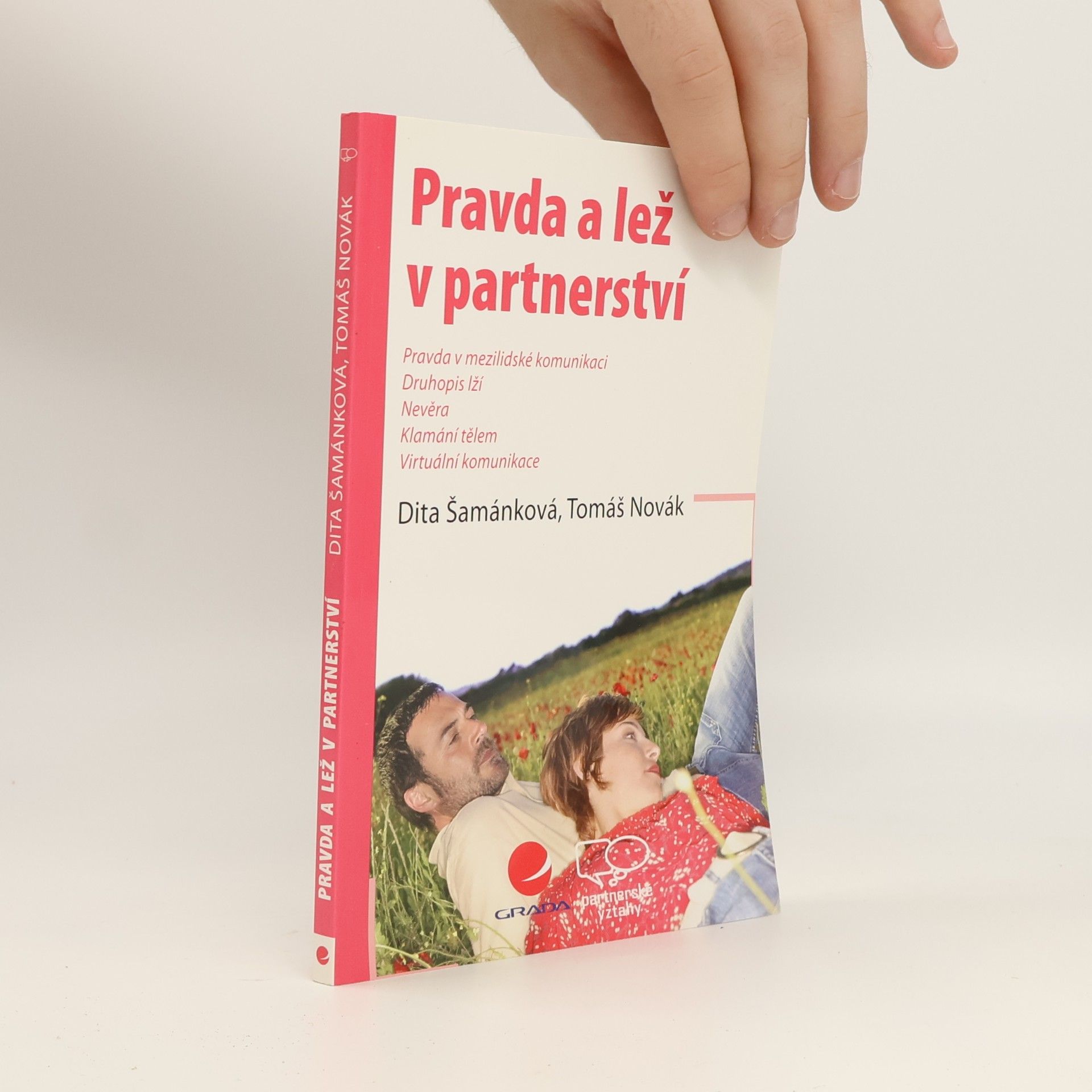 Dita Šamánková Pravda a lež v partnerství