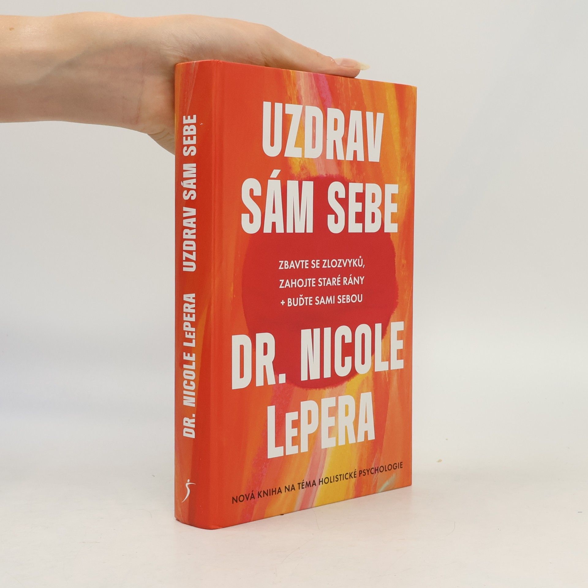Miroslava Lánská Uzdrav sám sebe