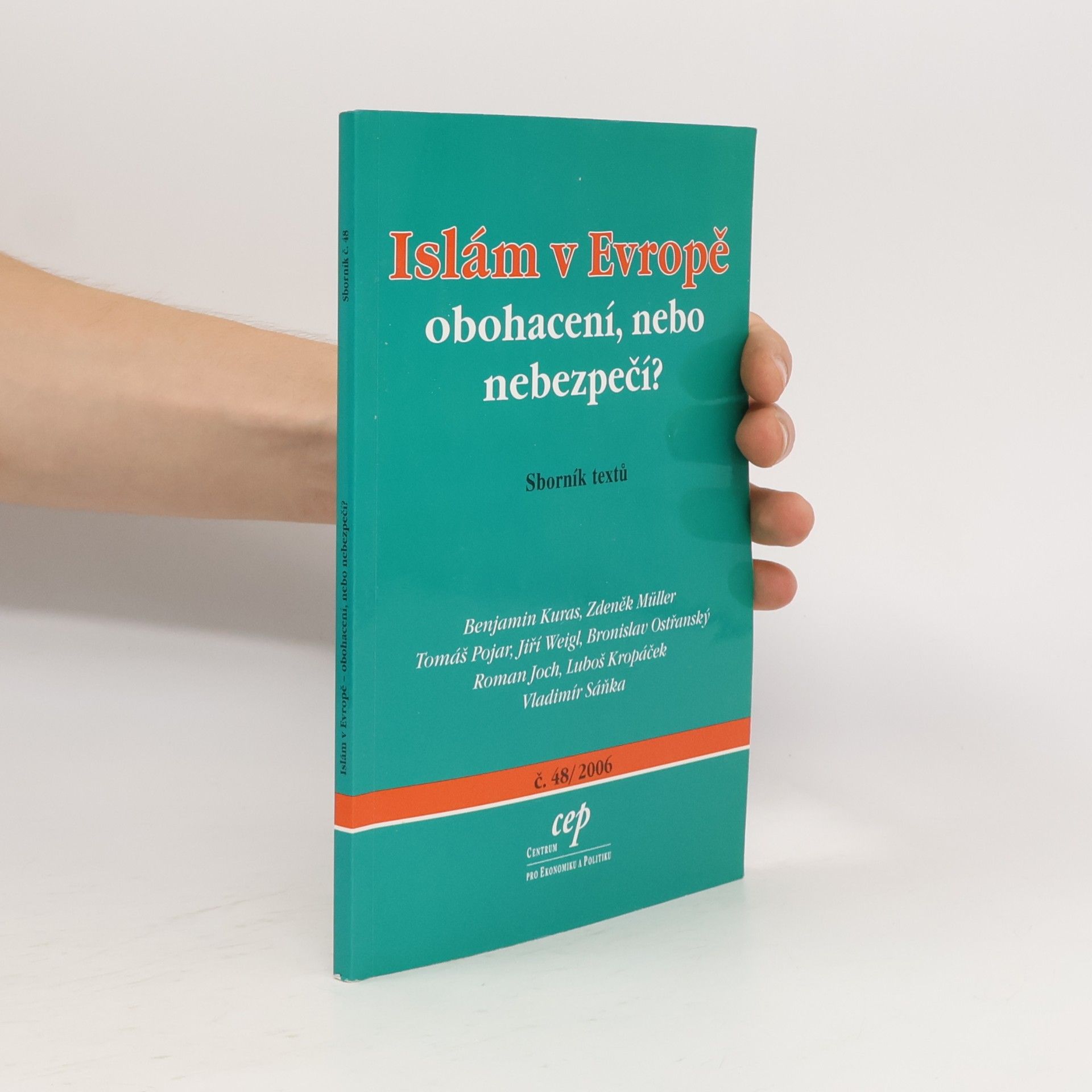 Autorenkollektiv Islám v Evropě. Obohacení, nebo nebezpečí?