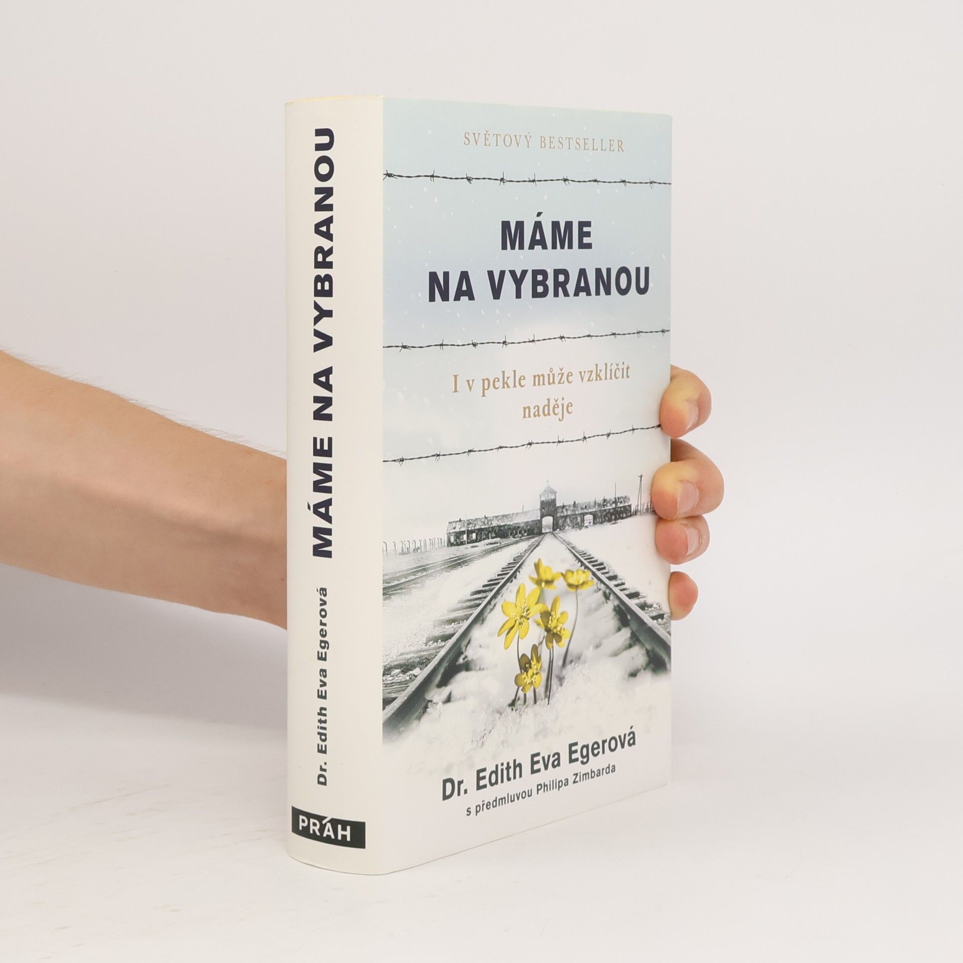 Edith Eva Eger Máme na vybranou